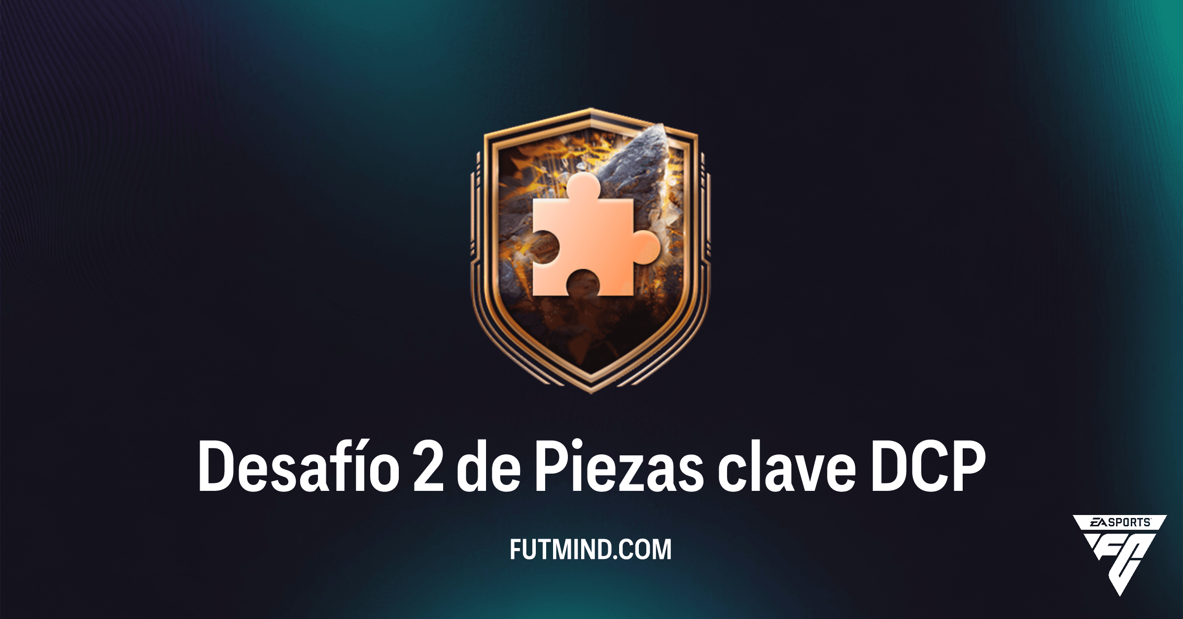 FC 26: Desafío 2 de Piezas clave - Guía Completa, Recompensas y Si Vale la Pena
