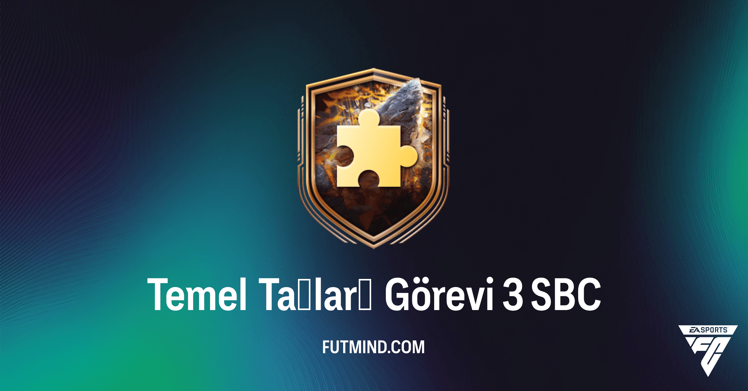 FC 26 Temel Taşları Görevi 3 SBC: Mega Paket Değeri ve Çözüm Yolları