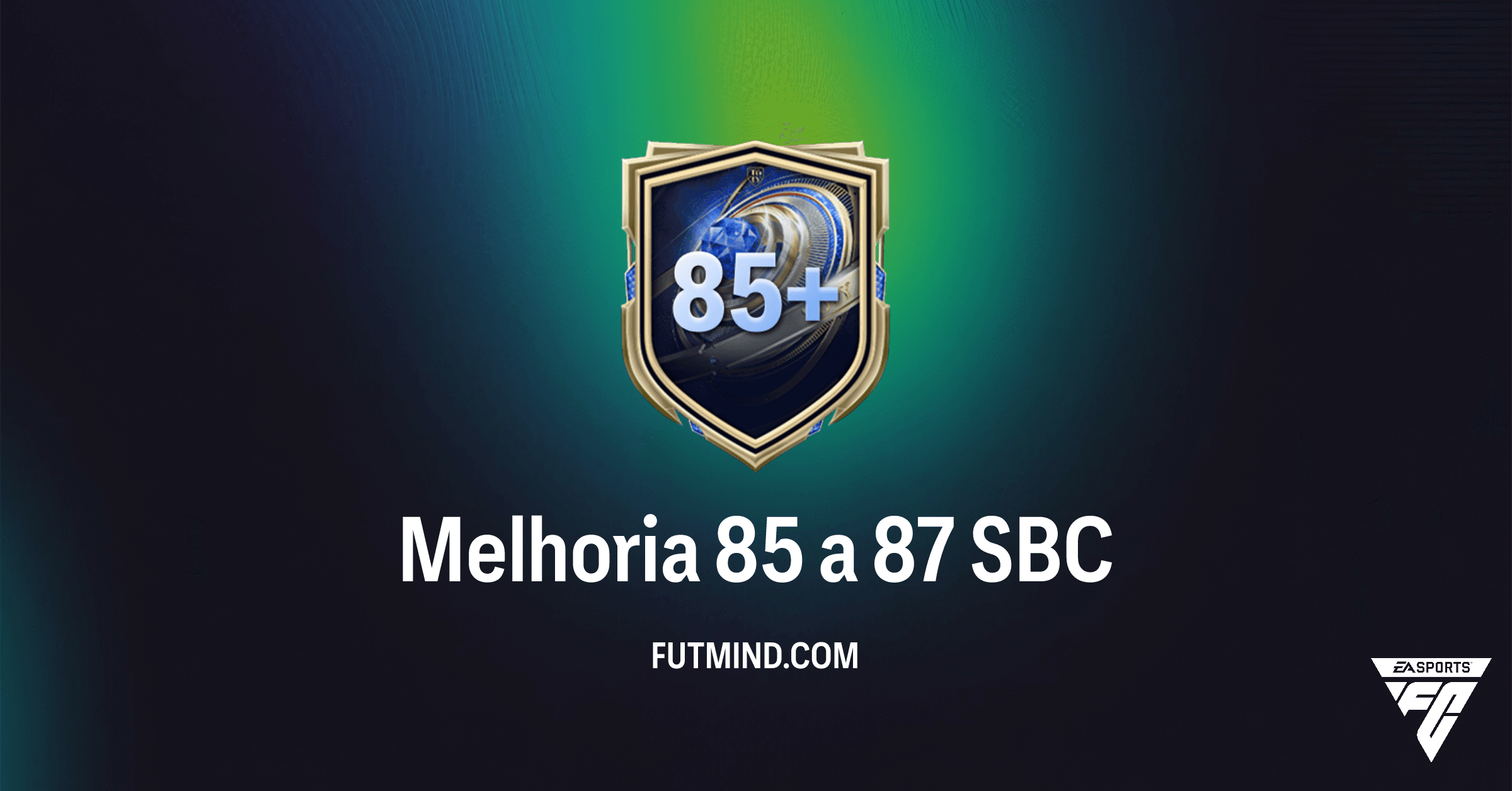 FC 26 Ultimate Team: Análise Completa do SBC Melhoria 85 a 87 – Vale a Pena?