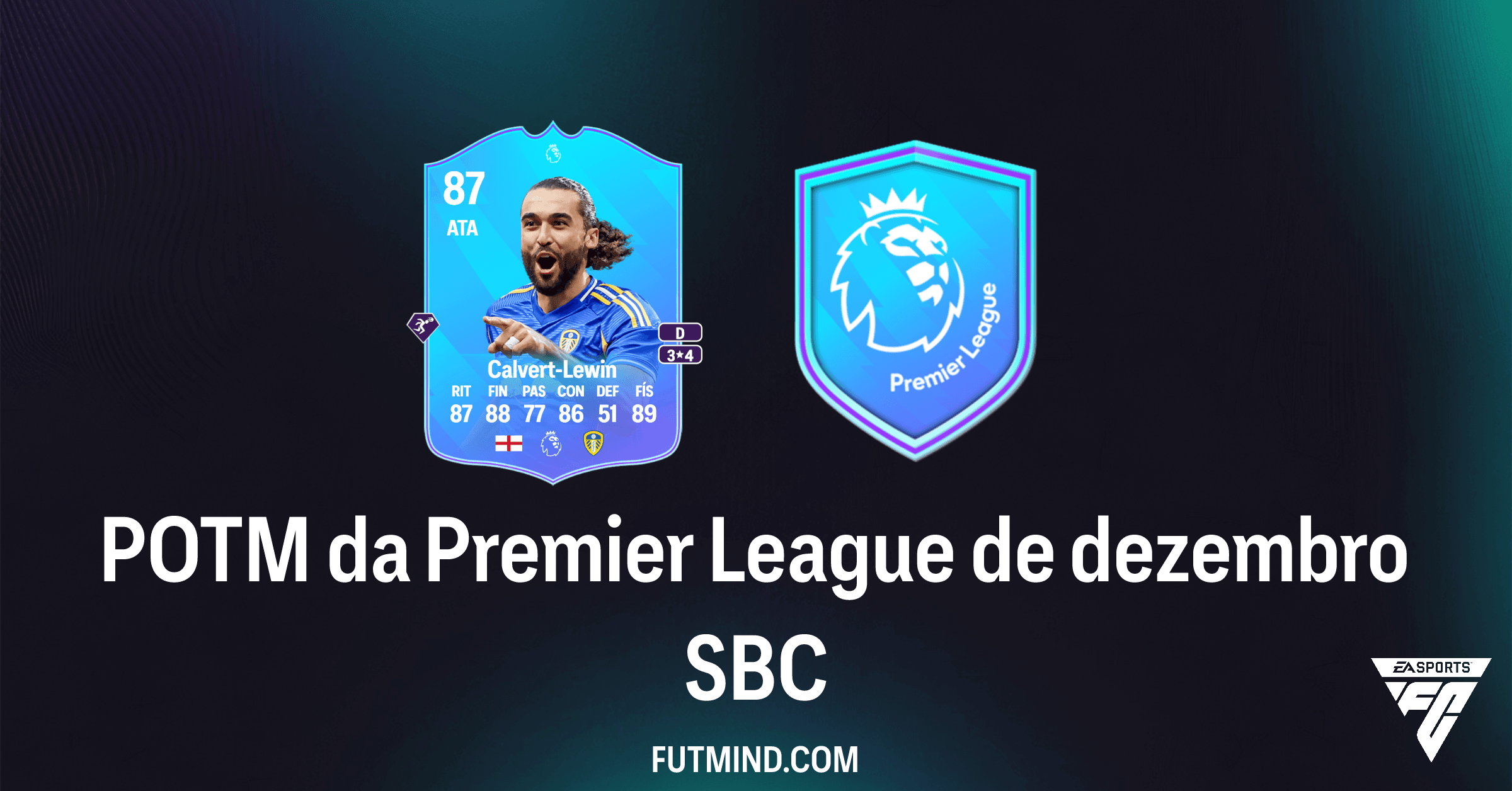 SBC POTM da Premier League de Dezembro: Garanta Dominic Calvert-Lewin no FC 26!