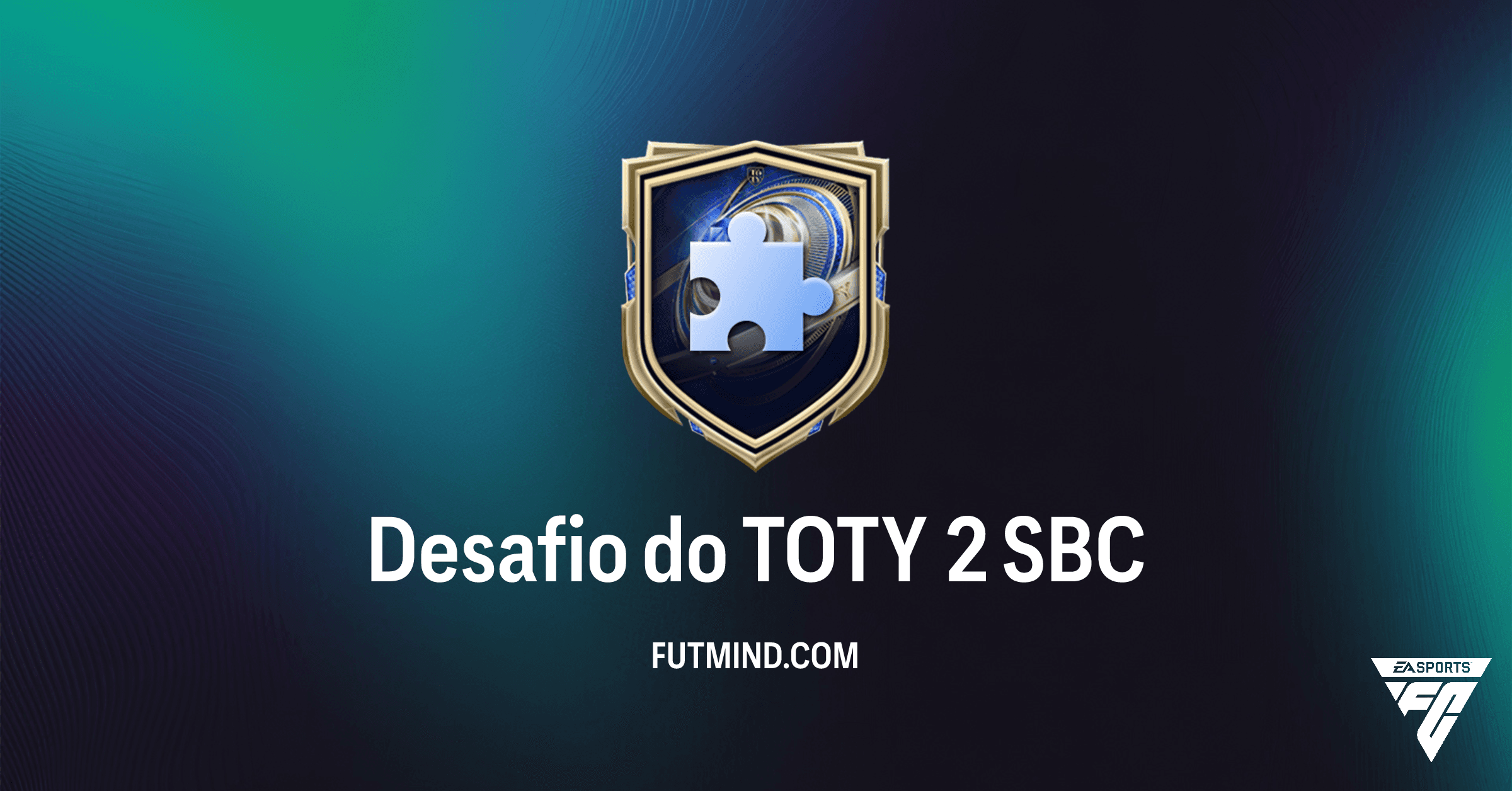 Desafio do TOTY 2 no FC 26: Vale a Pena Completar este SBC? Análise Completa!
