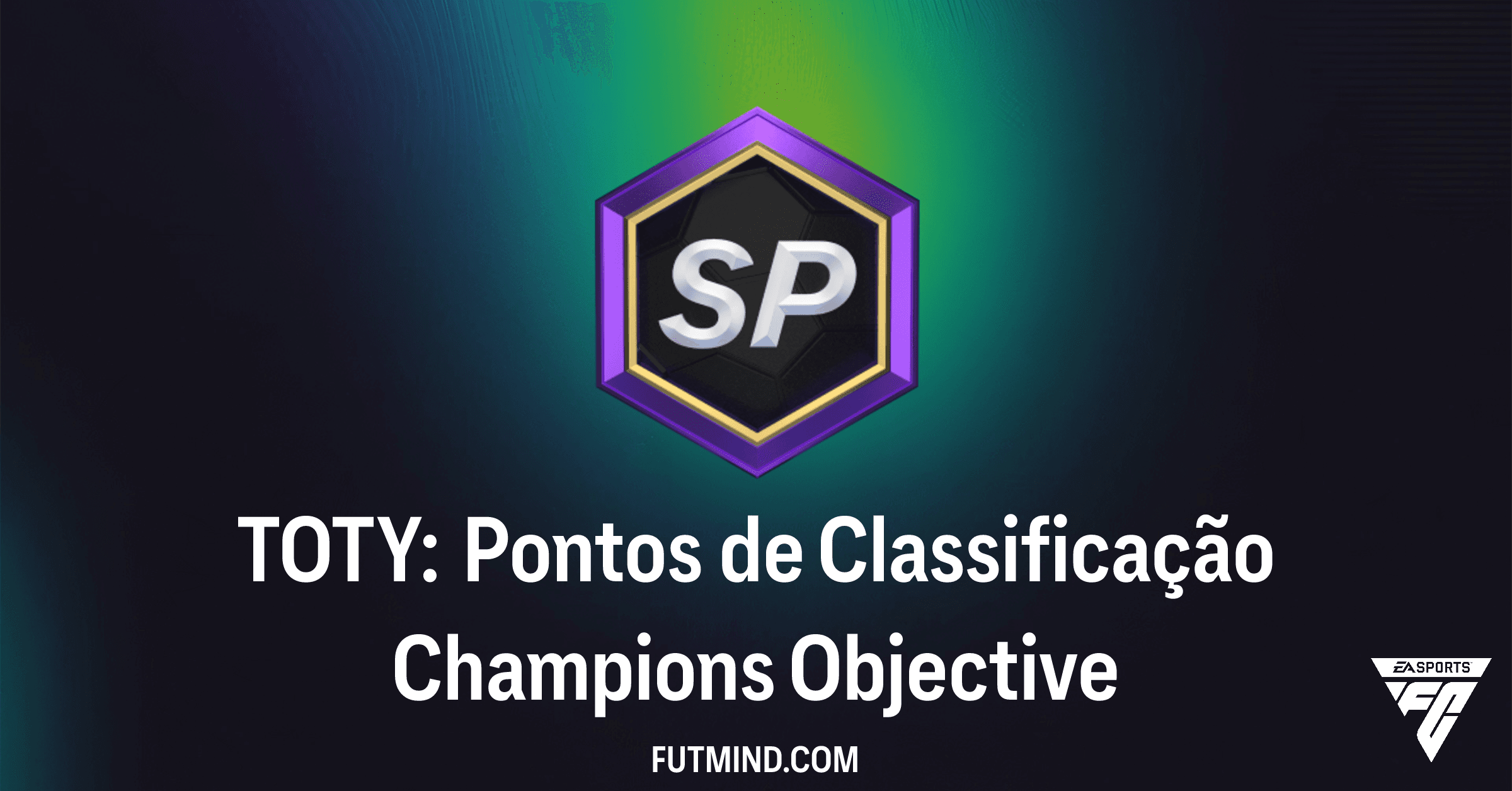Guia Completo TOTY: Pontos de Classificação Champions no FC 26 Ultimate Team