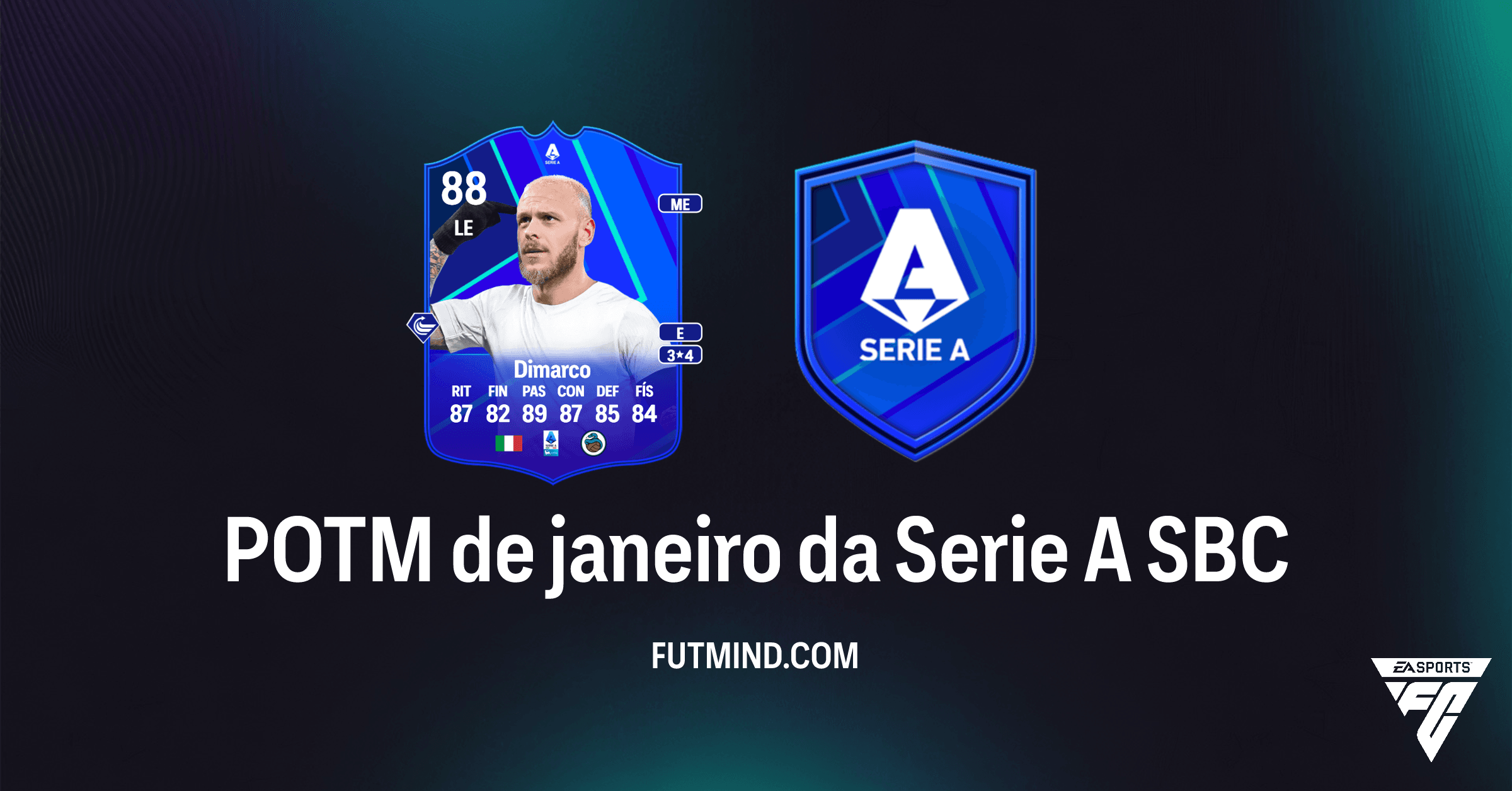 SBC POTM de Janeiro Serie A: Como Desbloquear Federico Dimarco e Análise Completa no FC 26
