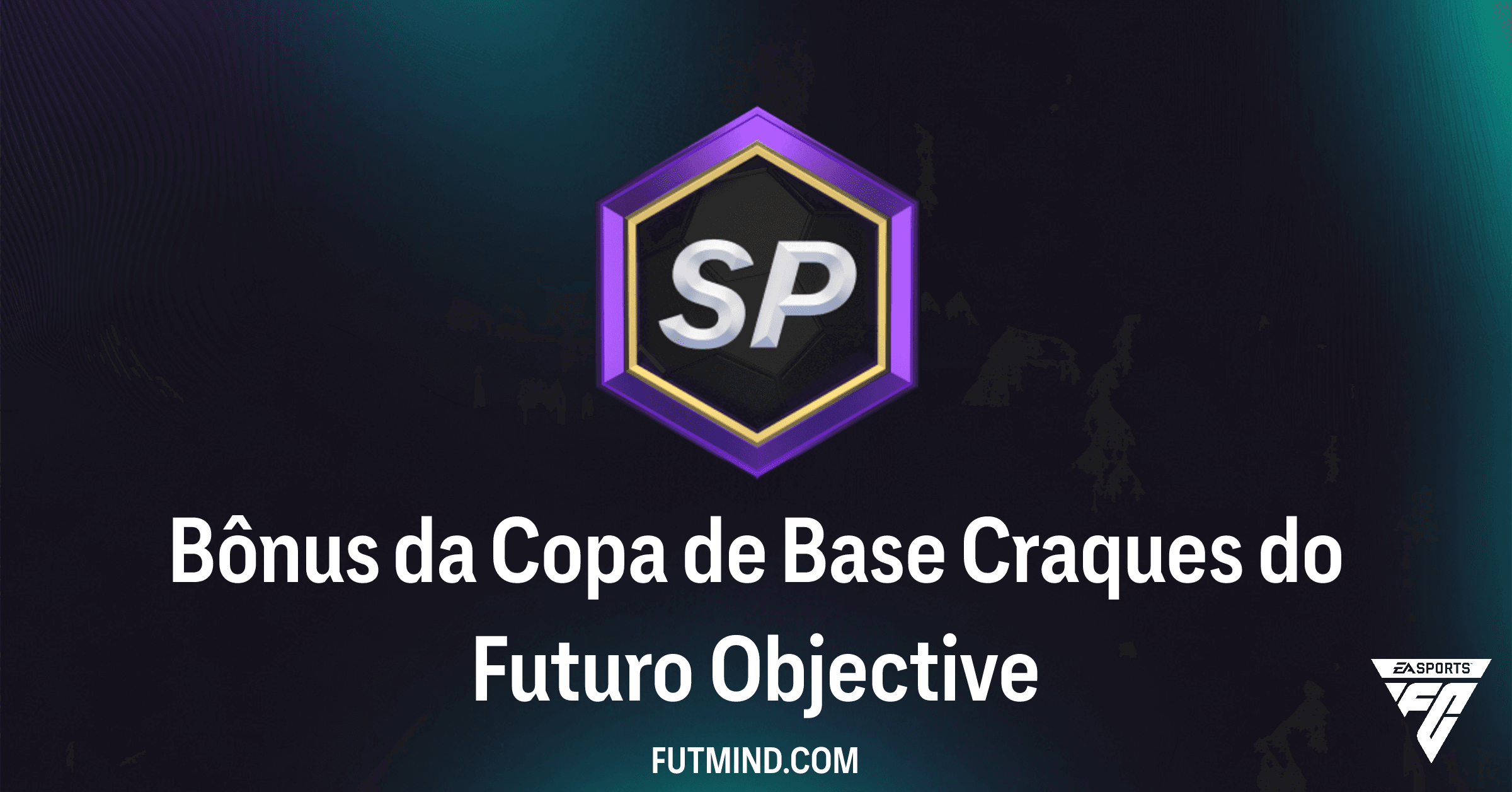 Bônus da Copa de Base Craques do Futuro: Conquiste Pacotes Inegociáveis em FC 26 Ultimate Team