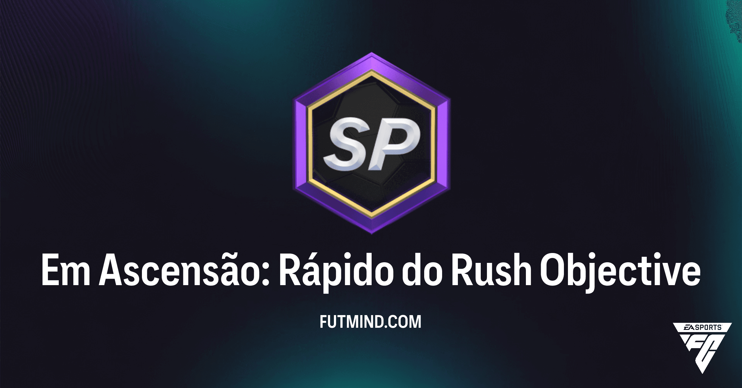 FC 26: Desvende o Objetivo Em Ascensão: Rápido do Rush e Conquiste Recompensas!