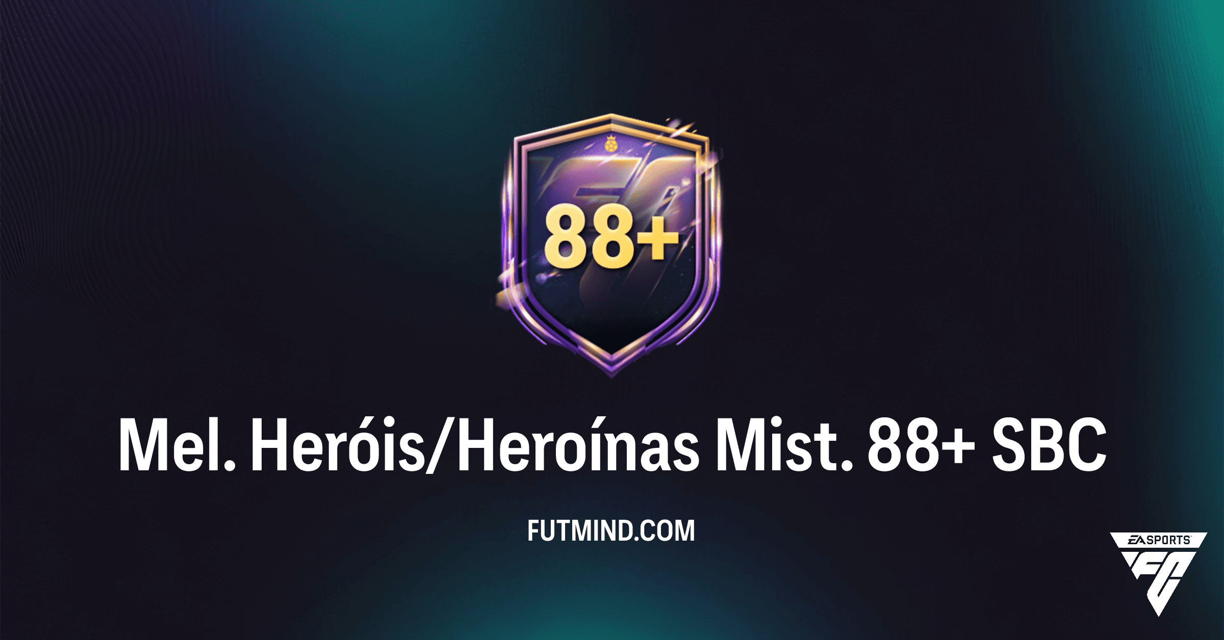 Mel. Heróis/Heroínas Mist. 88+ SBC: Vale a Pena Comprá-lo no FC 26 Ultimate Team?