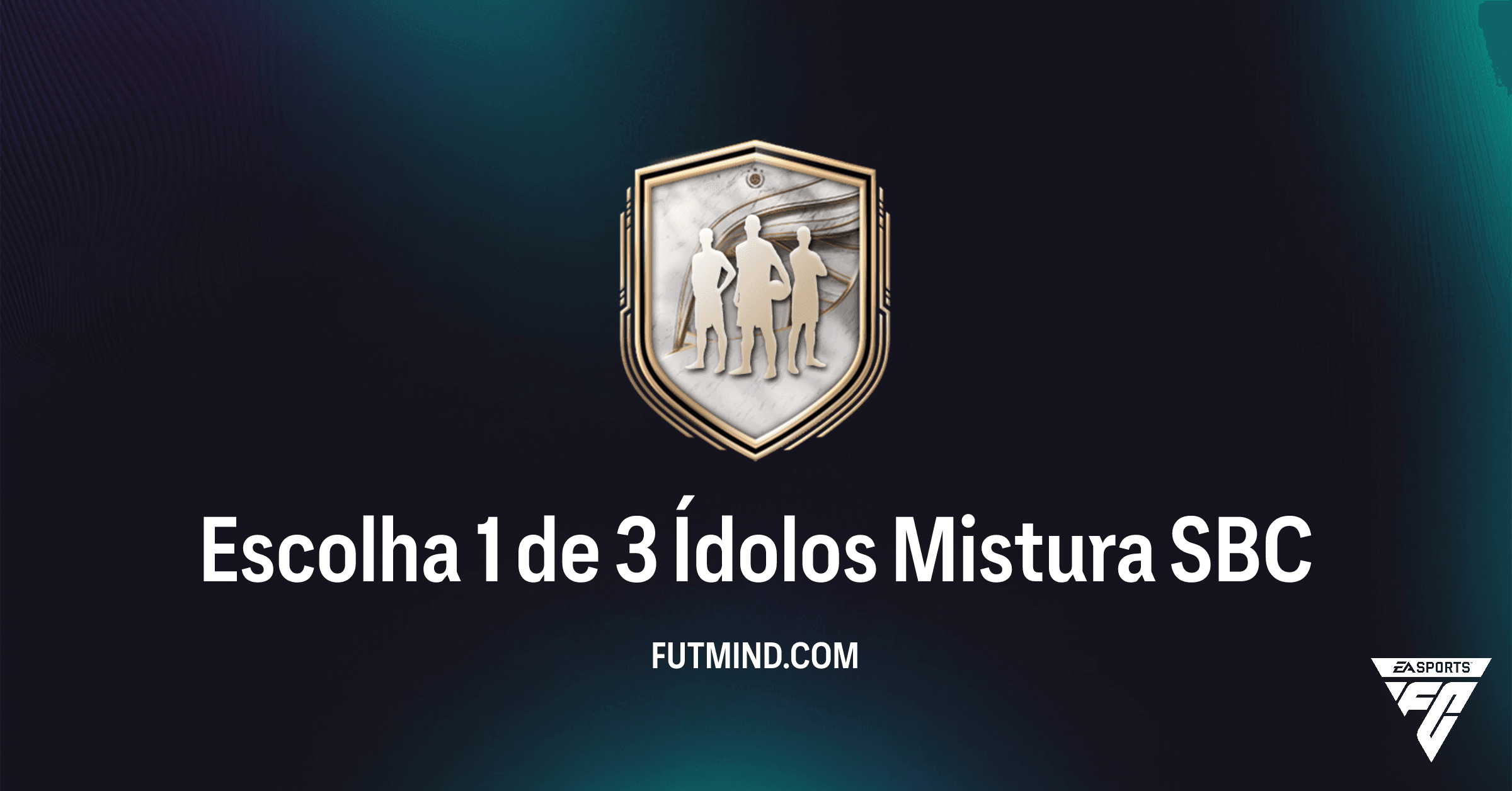 FC 26: Guia Completo do SBC Escolha 1 de 3 Ídolos Mistura – Preço, Recompensas e Soluções