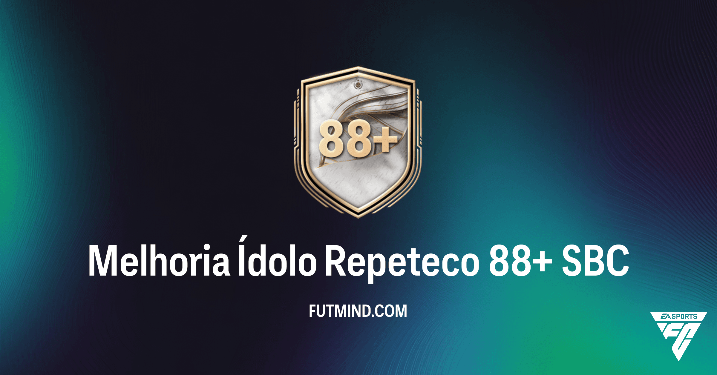 SBC Melhoria Ídolo Repeteco 88+: Vale a pena completar no FC 26?