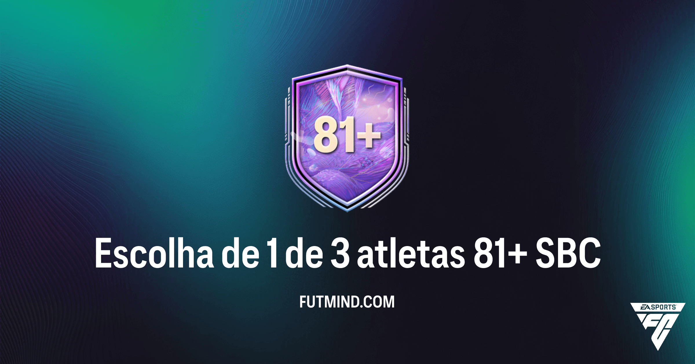 Guia Completo: SBC Escolha de 1 de 3 atletas 81+ no FC 26