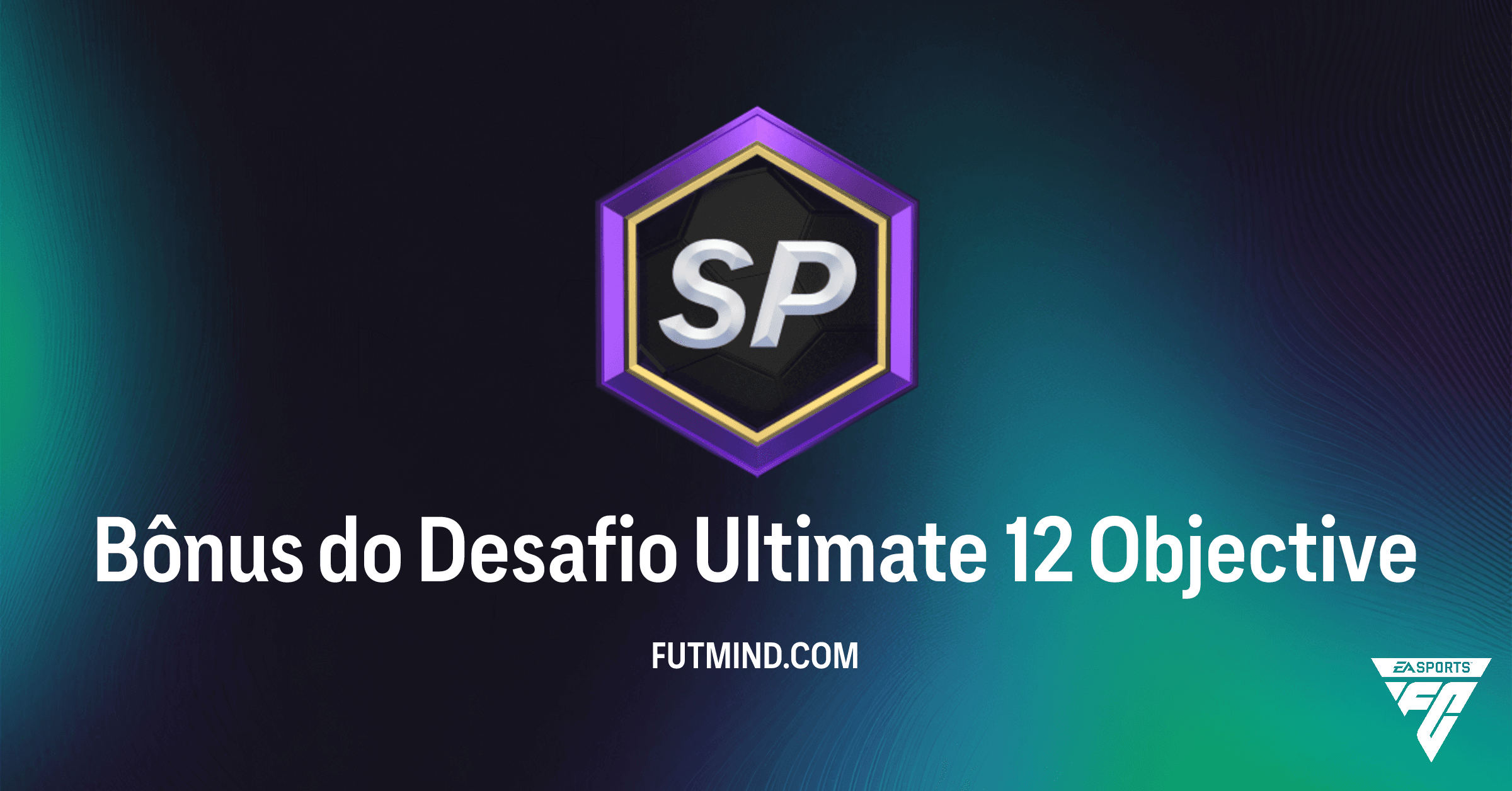 Como completar o Objetivo Bônus do Desafio Ultimate 12 no FC 26