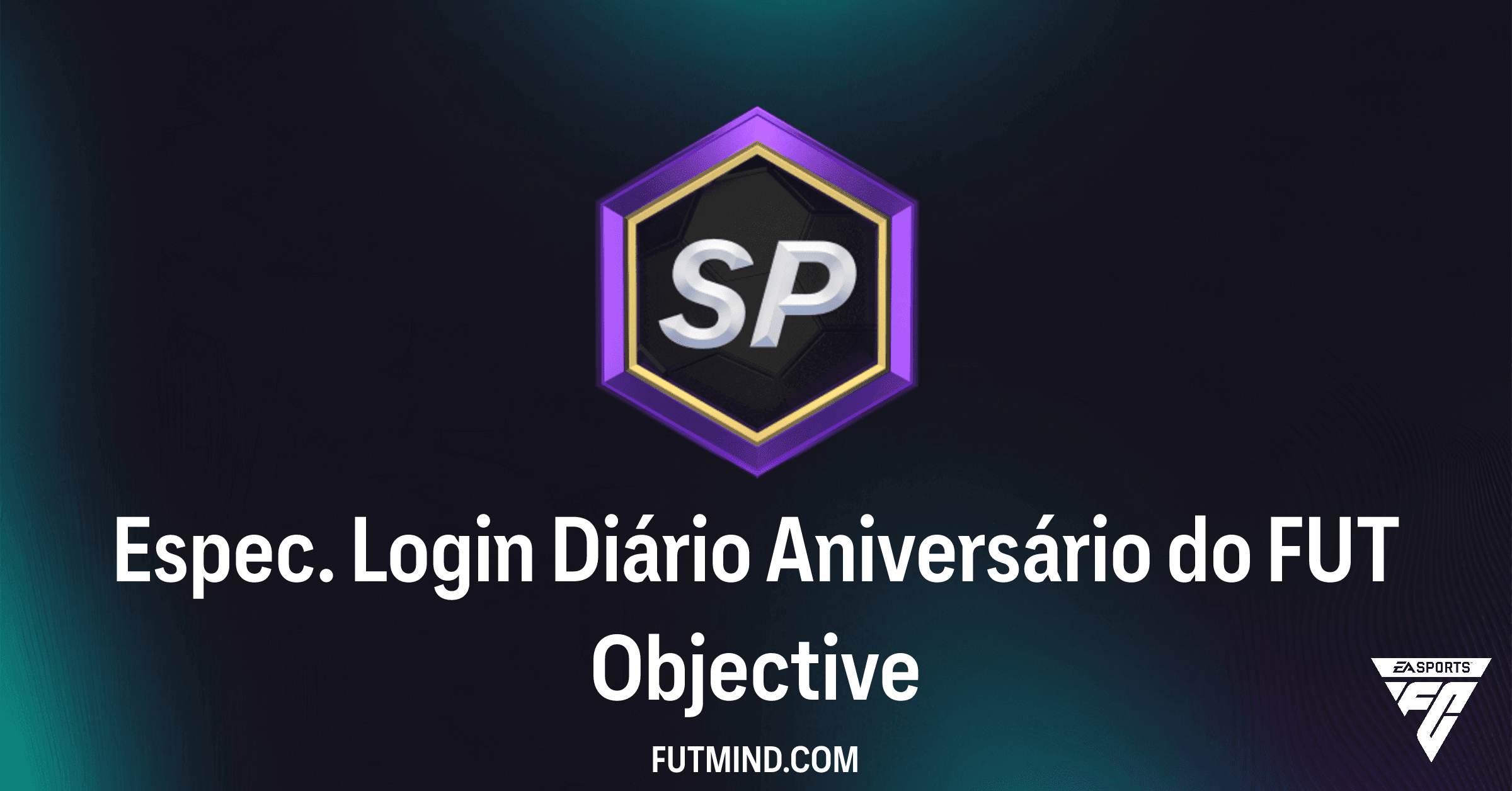 Guia Completo: Como completar o Objetivo Espec. Login Diário Aniversário do FUT no FC 26