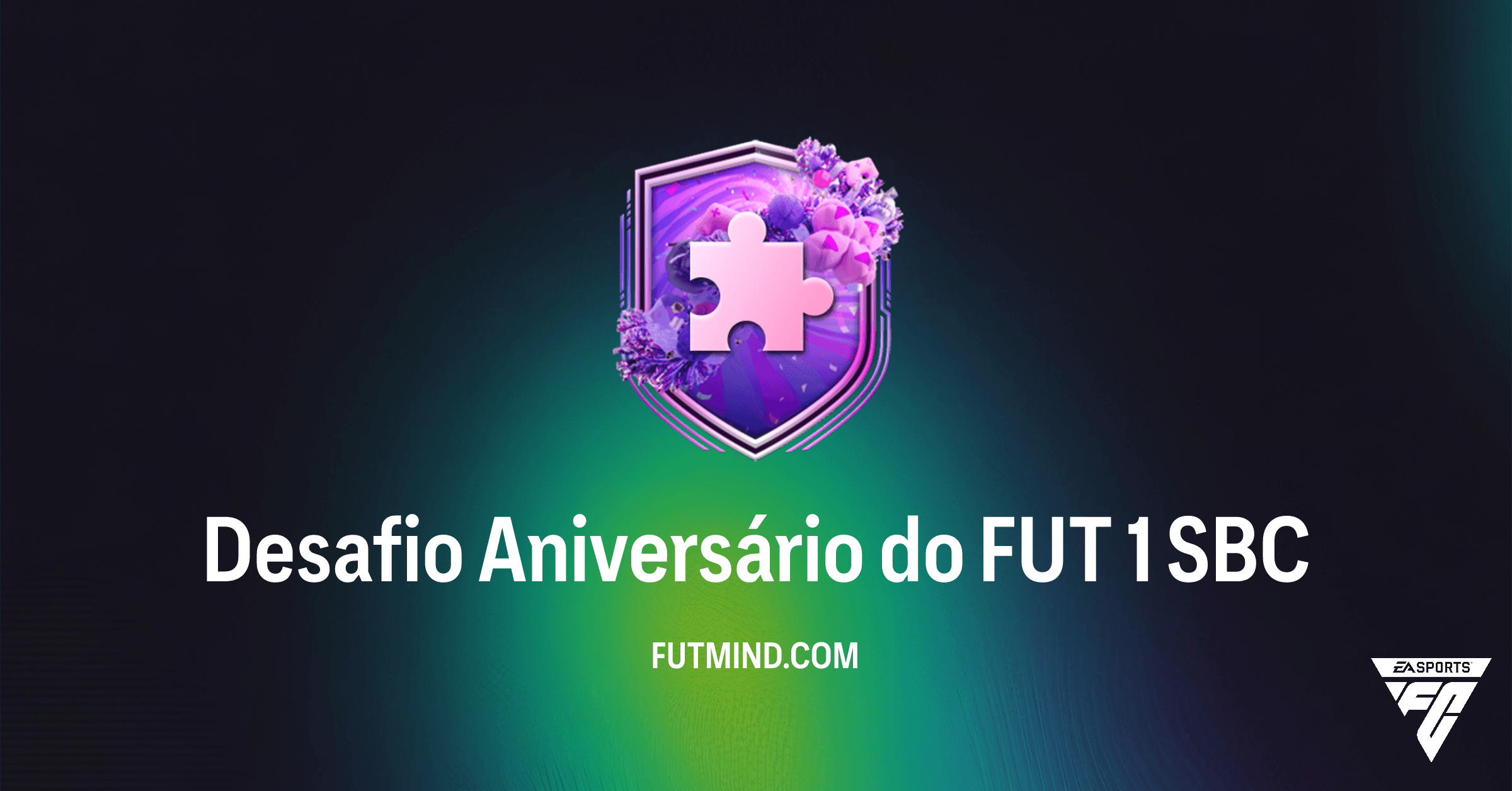 Como Completar o SBC Desafio Aniversário do FUT 1 no FC 26
