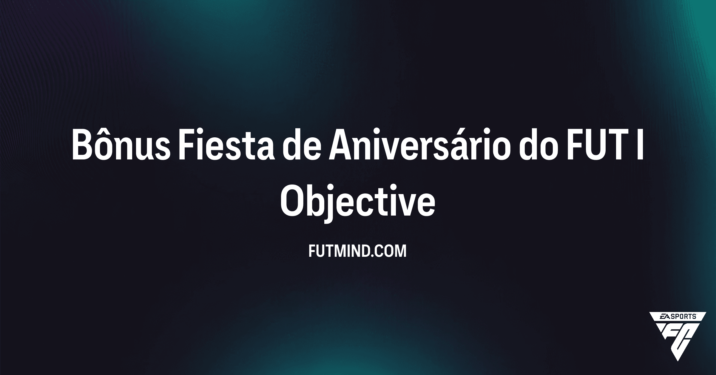 Como Completar o SBC Bônus Fiesta de Aniversário do FUT I no FC 26