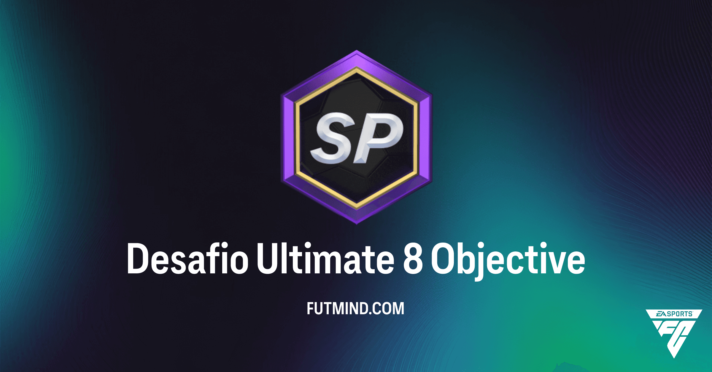 Desafio Ultimate 8 no FC 26 Ultimate Team: Recompensas Exclusivas e Como Completar!