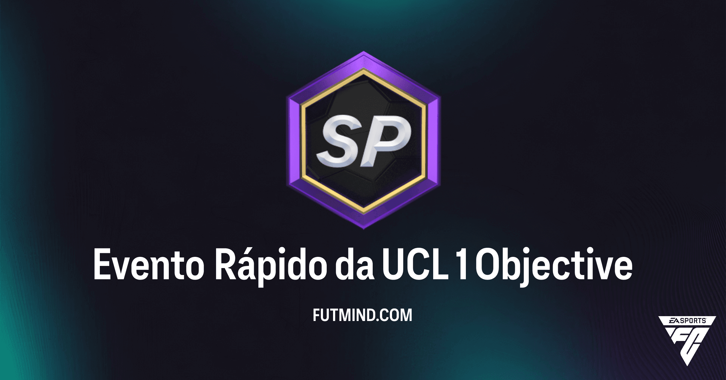 Como completar o SBC Evento Rápido da UCL 1 no FC 26