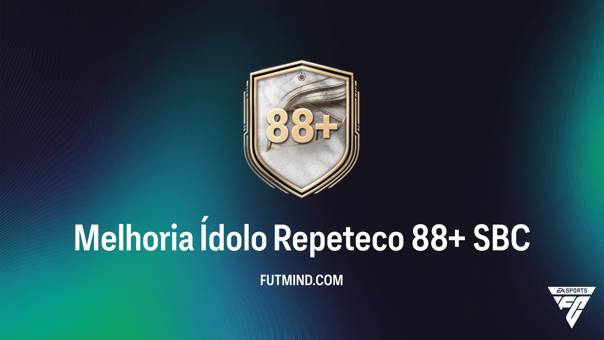 Como completar o SBC Melhoria Ídolo Repeteco 88+ no FC 26: Vale a pena?