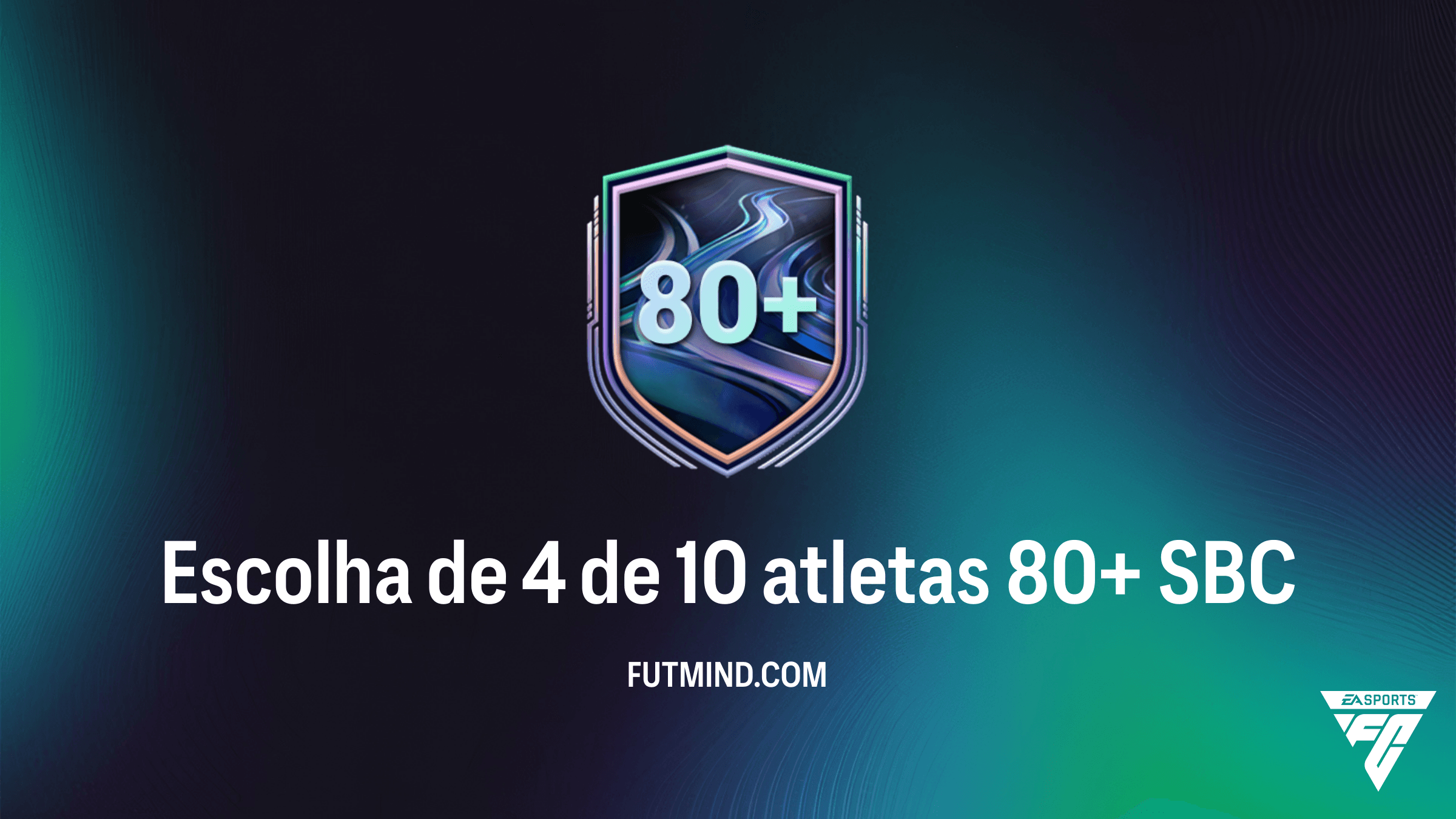 SBC Escolha de 4 de 10 atletas 80+ no FC 26: Vale a pena completar?
