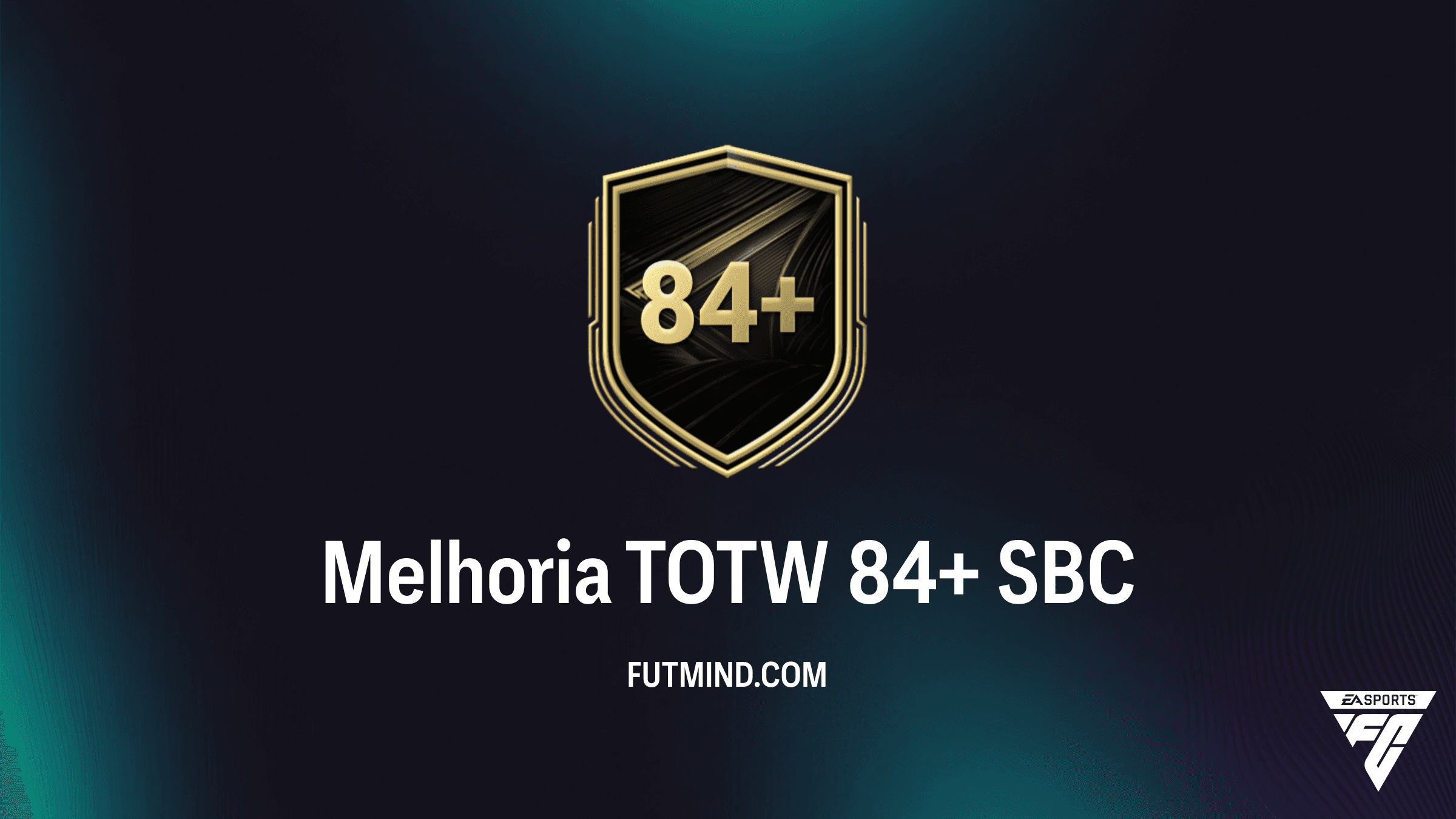 SBC Melhoria TOTW 84+ no FC 26: Guia Completo e Vale a Pena?