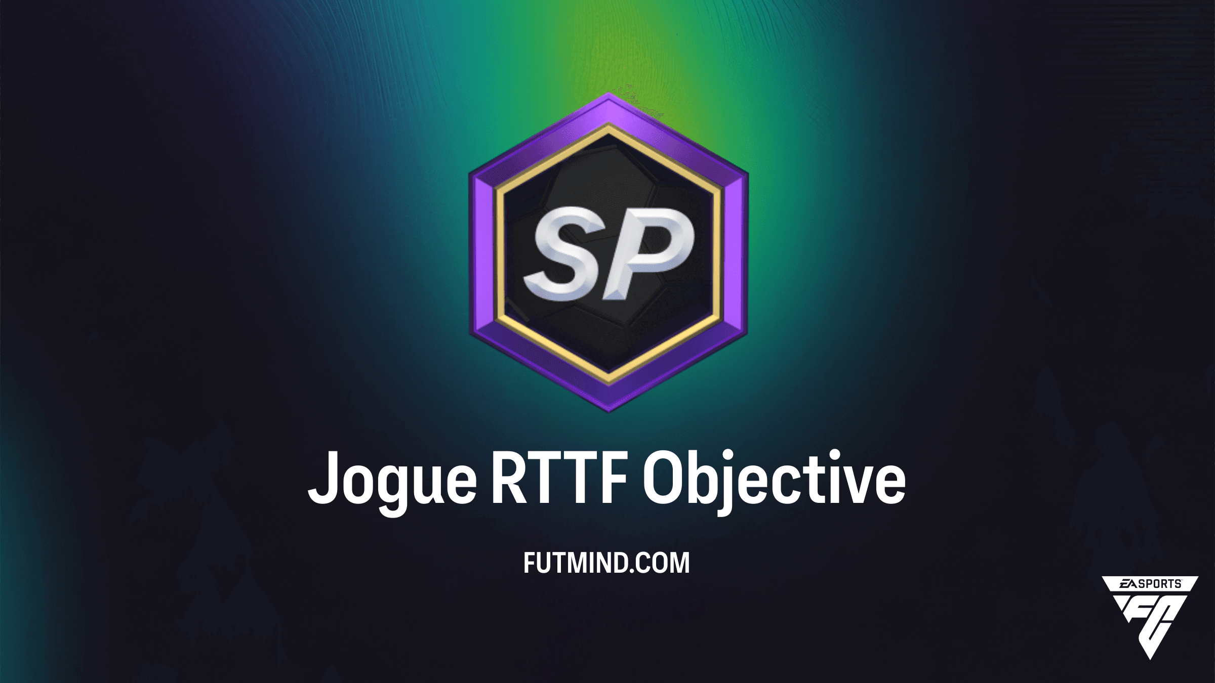Como Completar o Objetivo Jogue RTTF no FC 26: Guia Completo e Recompensas