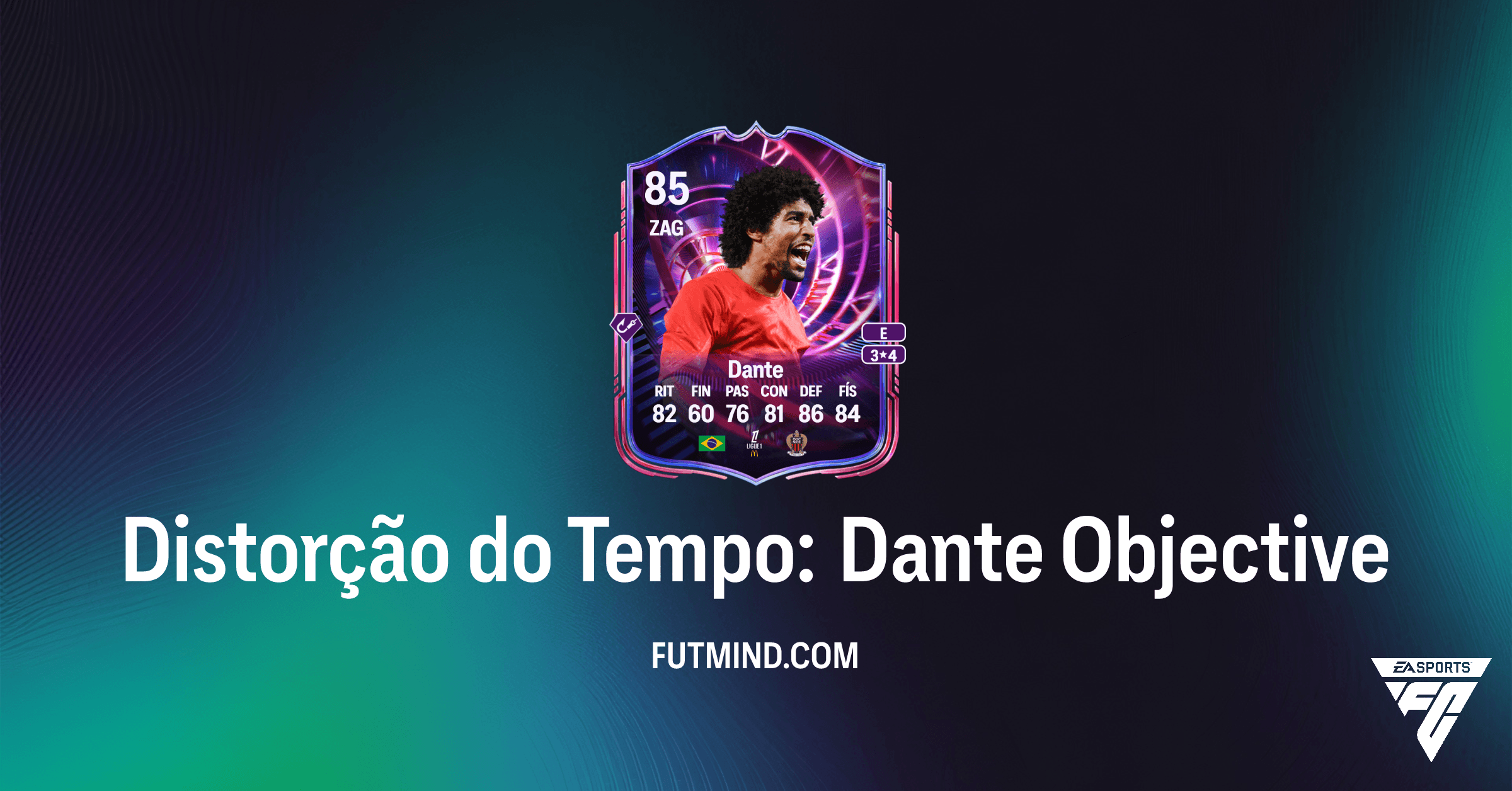 FC 26 Ultimate Team: Desafios Distorção do Tempo: Dante – Guia Completo e Recompensas