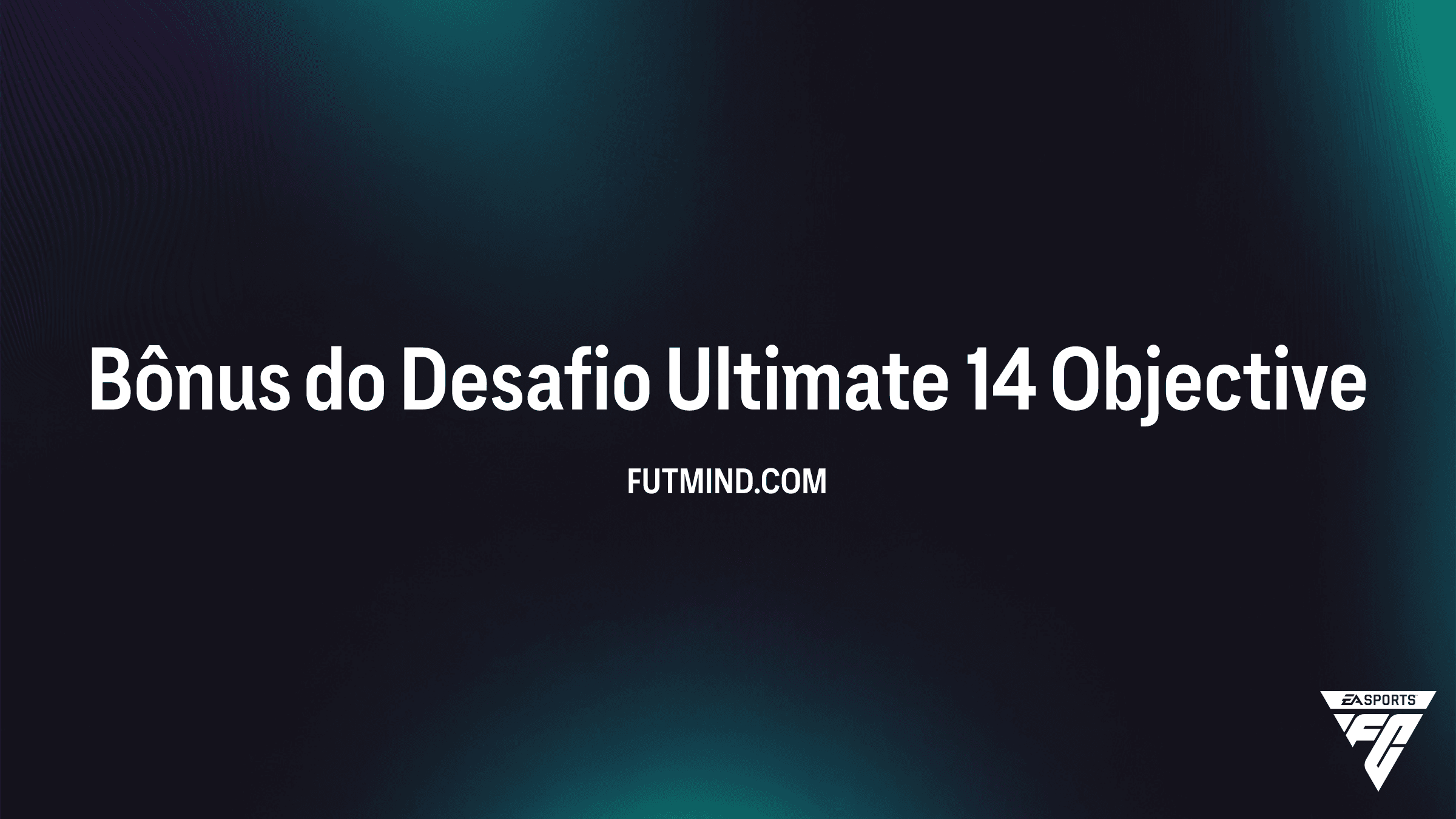 Bônus do Desafio Ultimate 14: Como Ganhar Pacotes 88+ e 86+ no FC 26