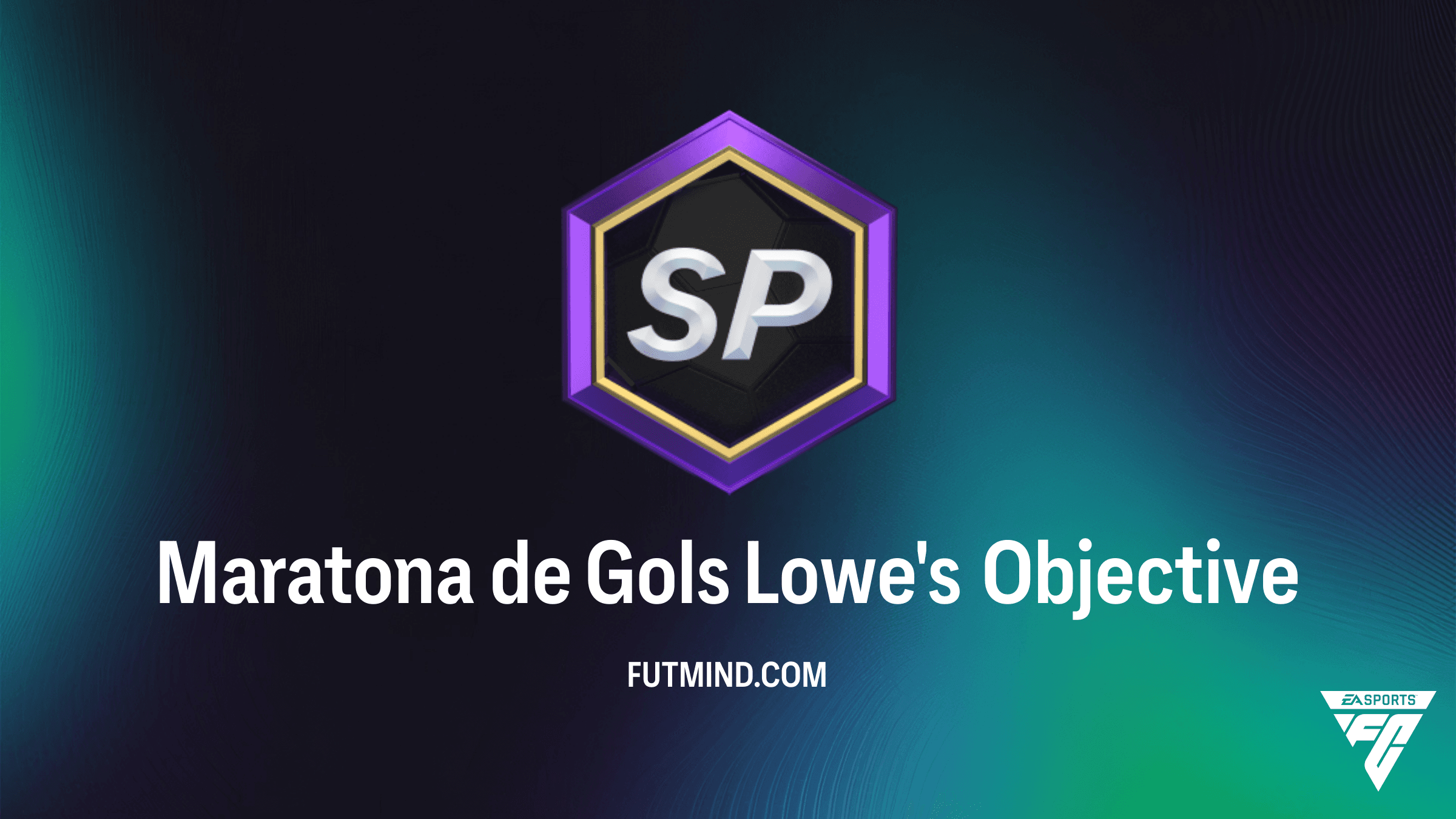 Maratona de Gols Lowe's no FC 26: Como completar o SBC e ganhar packs da LALIGA