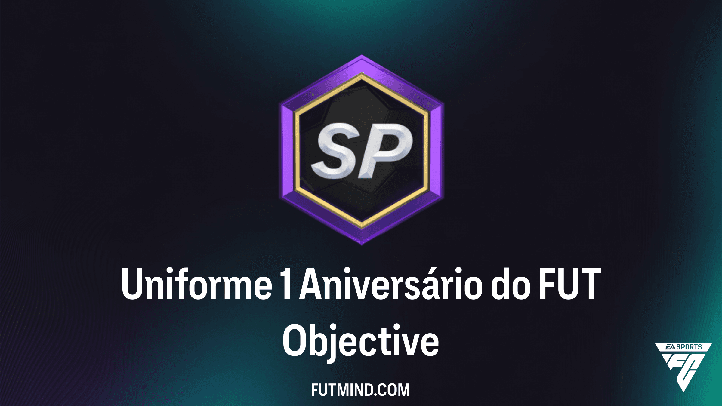 Como Completar o Objetivo Uniforme 1 Aniversário do FUT no FC 26