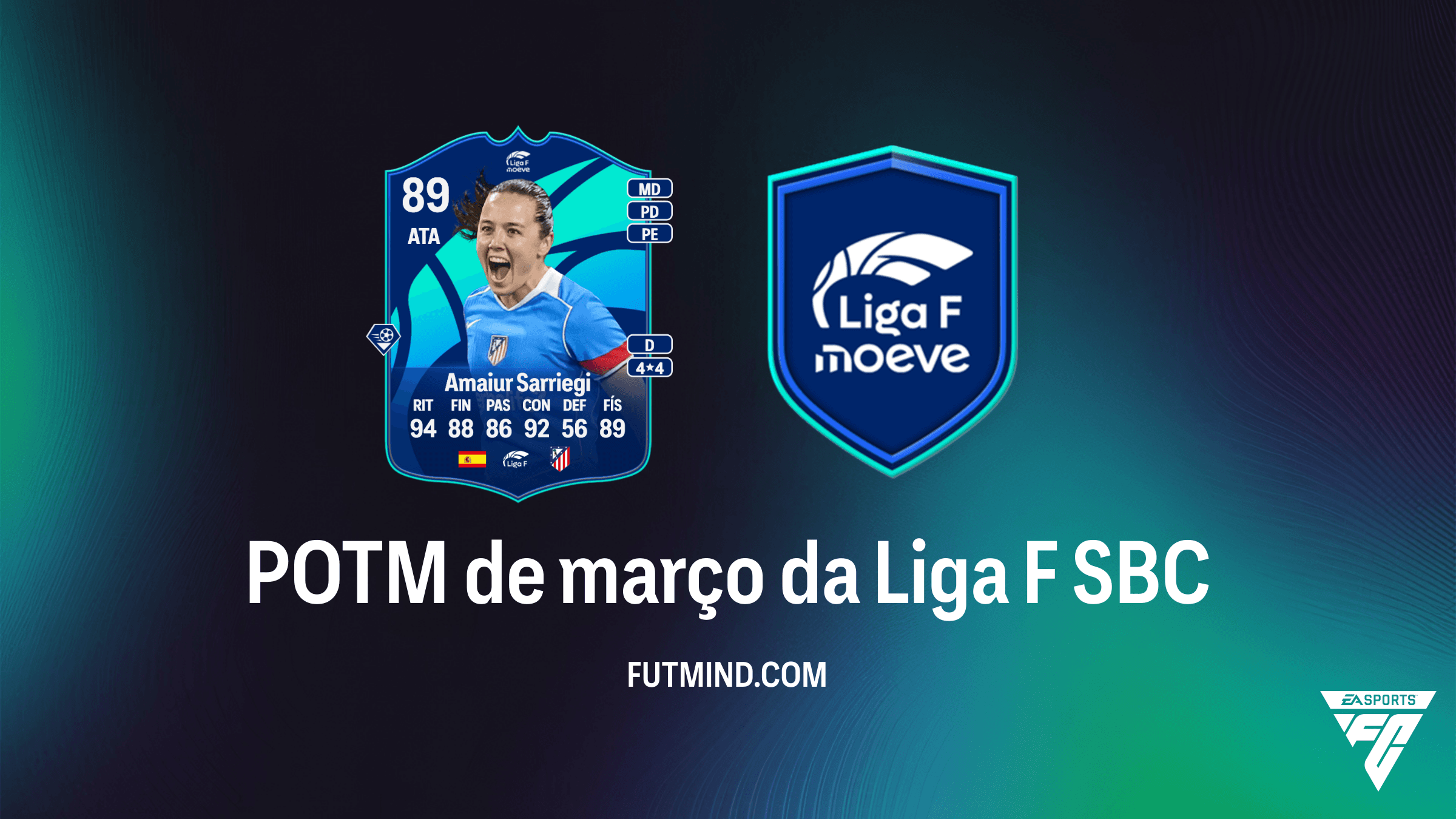 POTM de março da Liga F: Como completar o SBC de Amaiur Sarriegi no FC 26