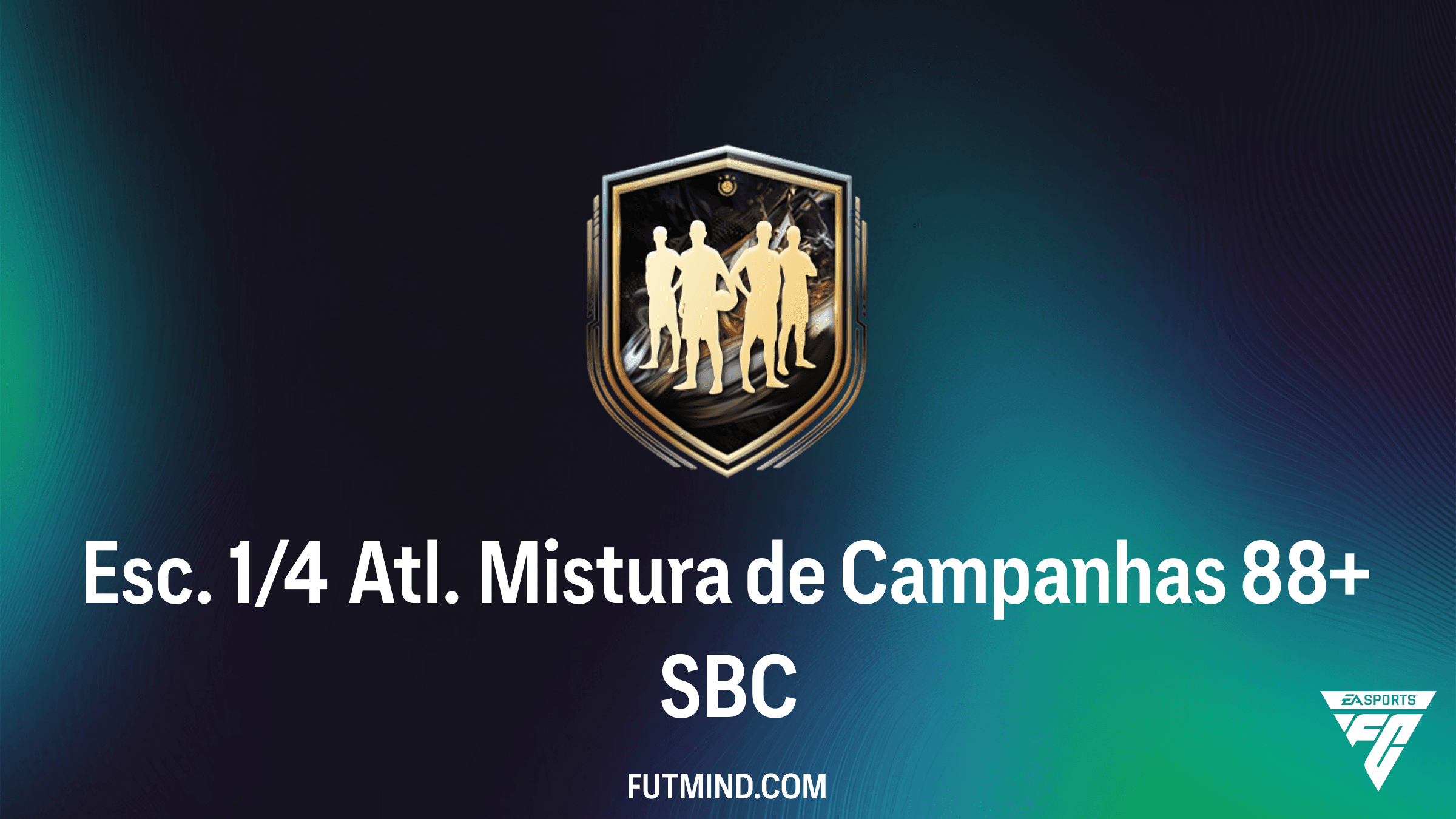 Guia SBC Esc. 1/4 Atl. Mistura de Campanhas 88+: Vale a pena no FC 26?