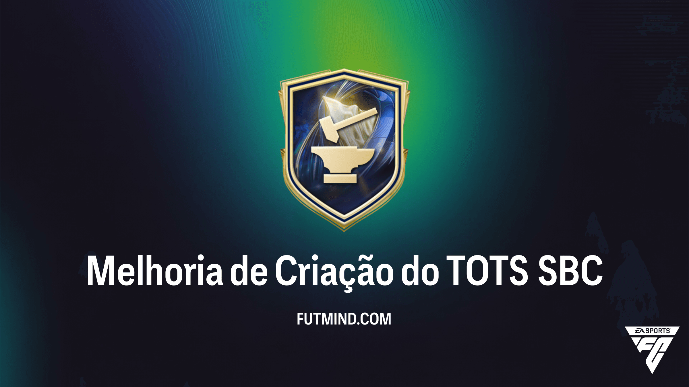 Como Completar o SBC Melhoria de Criação do TOTS no FC 26 Ultimate Team