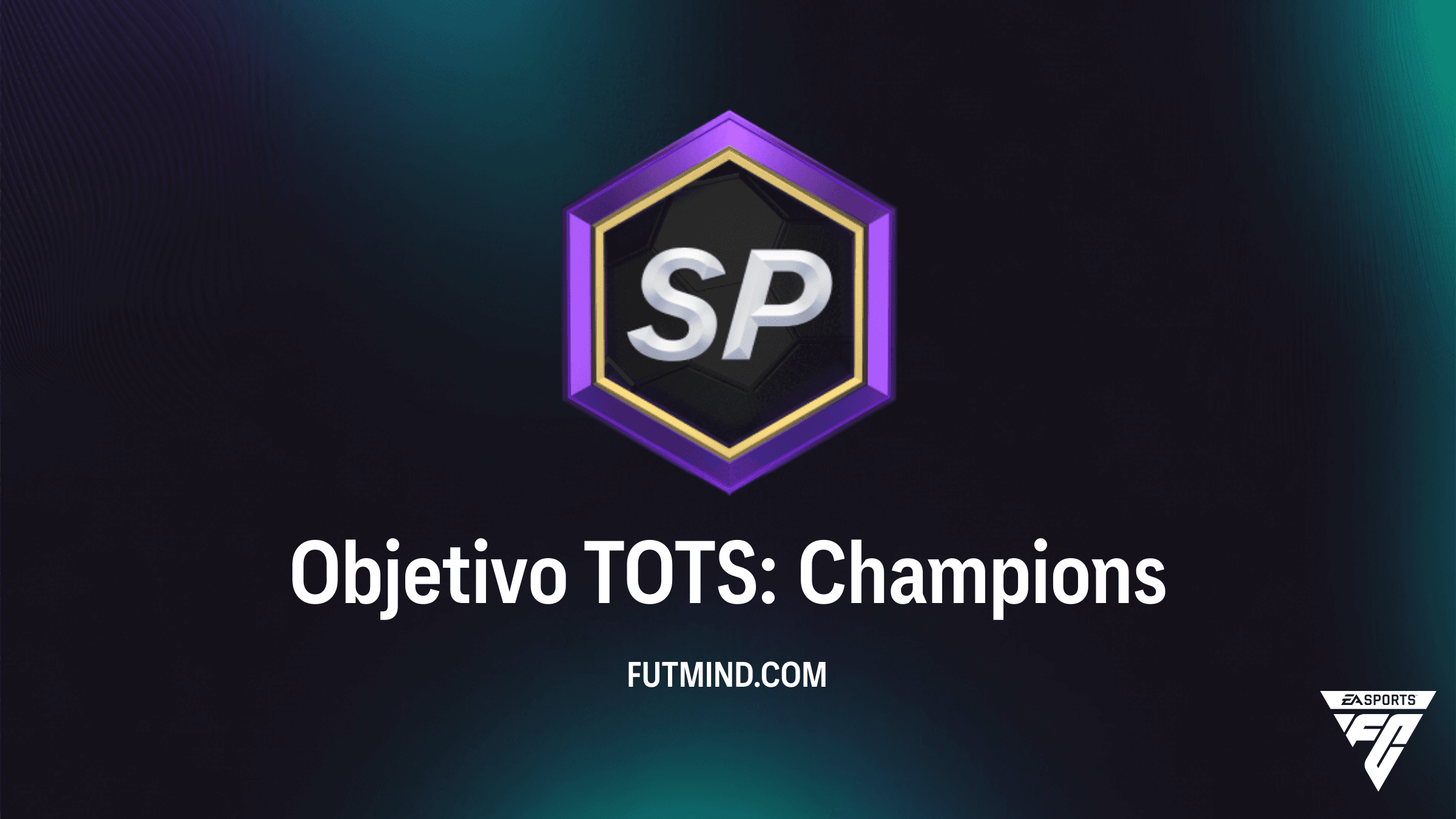 Guia do Objetivo TOTS: Champions no FC 26: Recompensas e Dicas