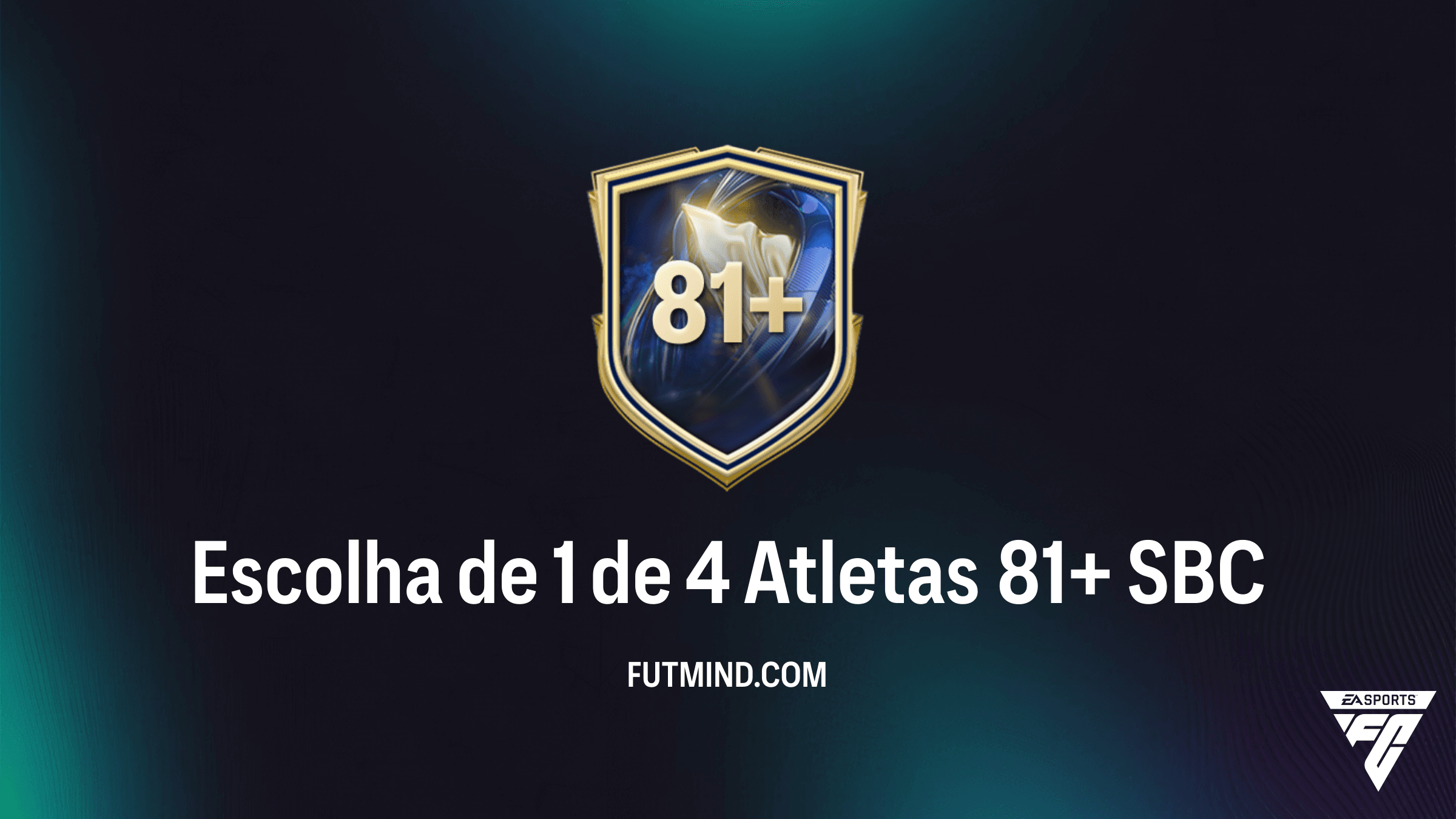 SBC Escolha de 1 de 4 Atletas 81+ no FC 26: Guia de Como Completar e Análise