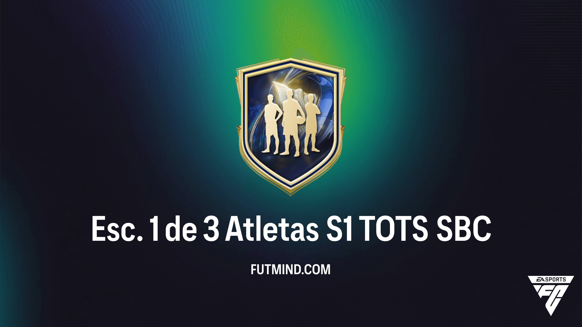 SBC Esc. 1 de 3 Atletas S1 TOTS: Vale a Pena no FC 26?