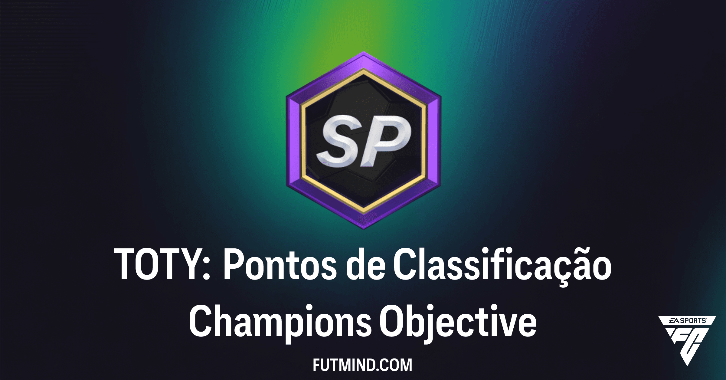 Guia Completo: Como Obter Pontos de Classificação Champions TOTY no FC 26 Ultimate Team