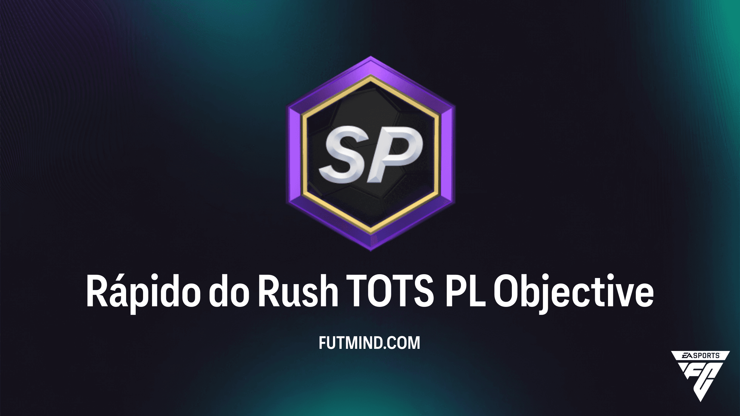 Como completar o Objetivo Rápido do Rush TOTS PL no FC 26