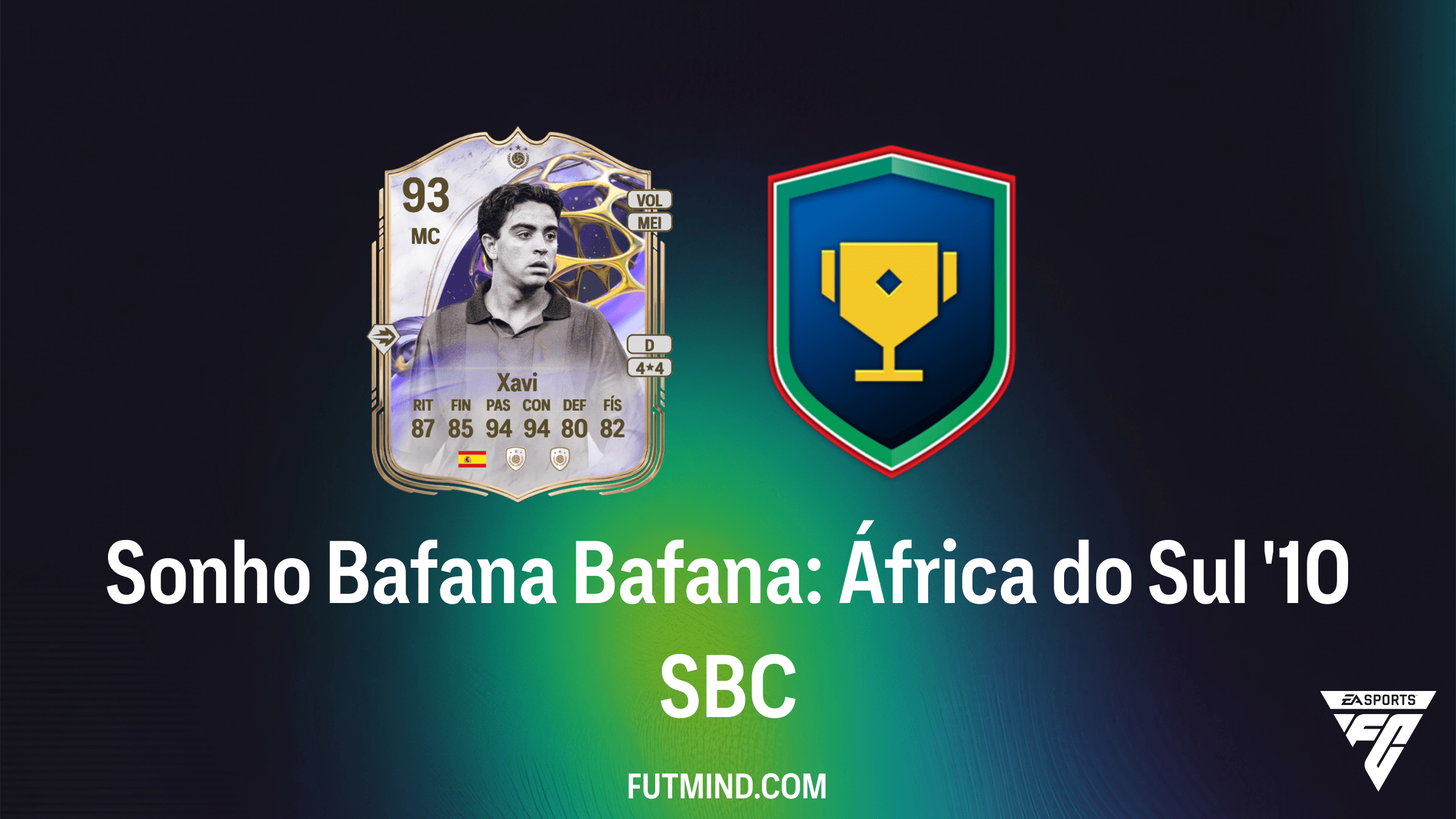 Como completar o SBC Sonho Bafana Bafana: África do Sul '10 no FC 26
