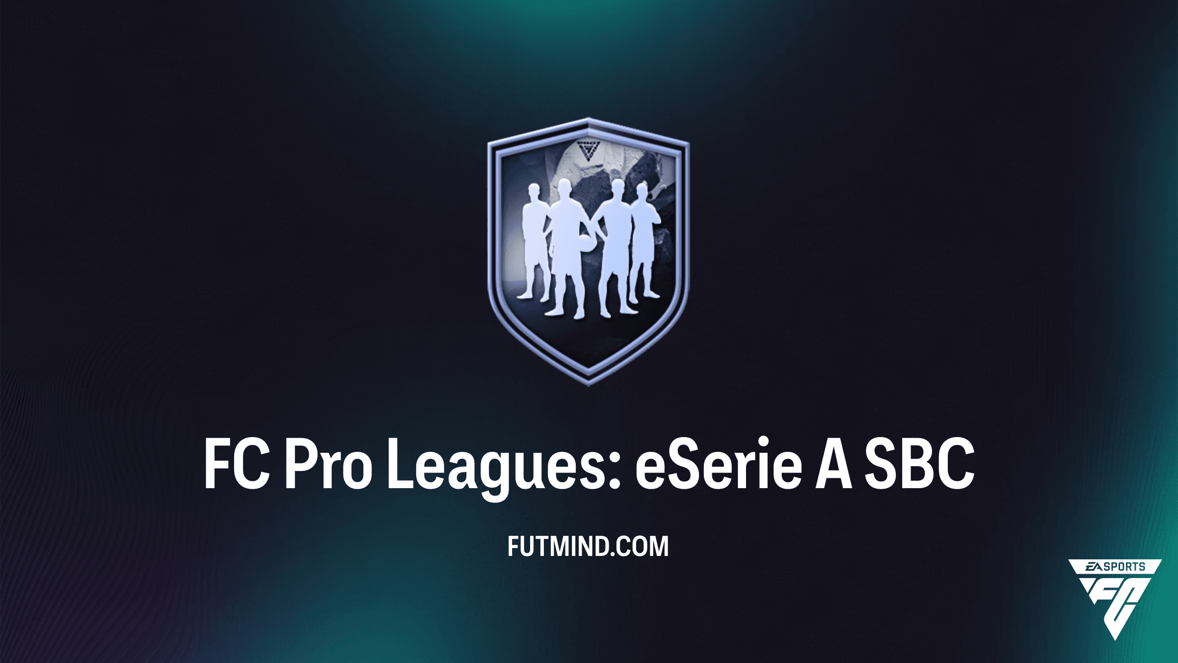 SBC FC Pro Leagues: eSerie A no FC 26 - Como completar e análise das recompensas