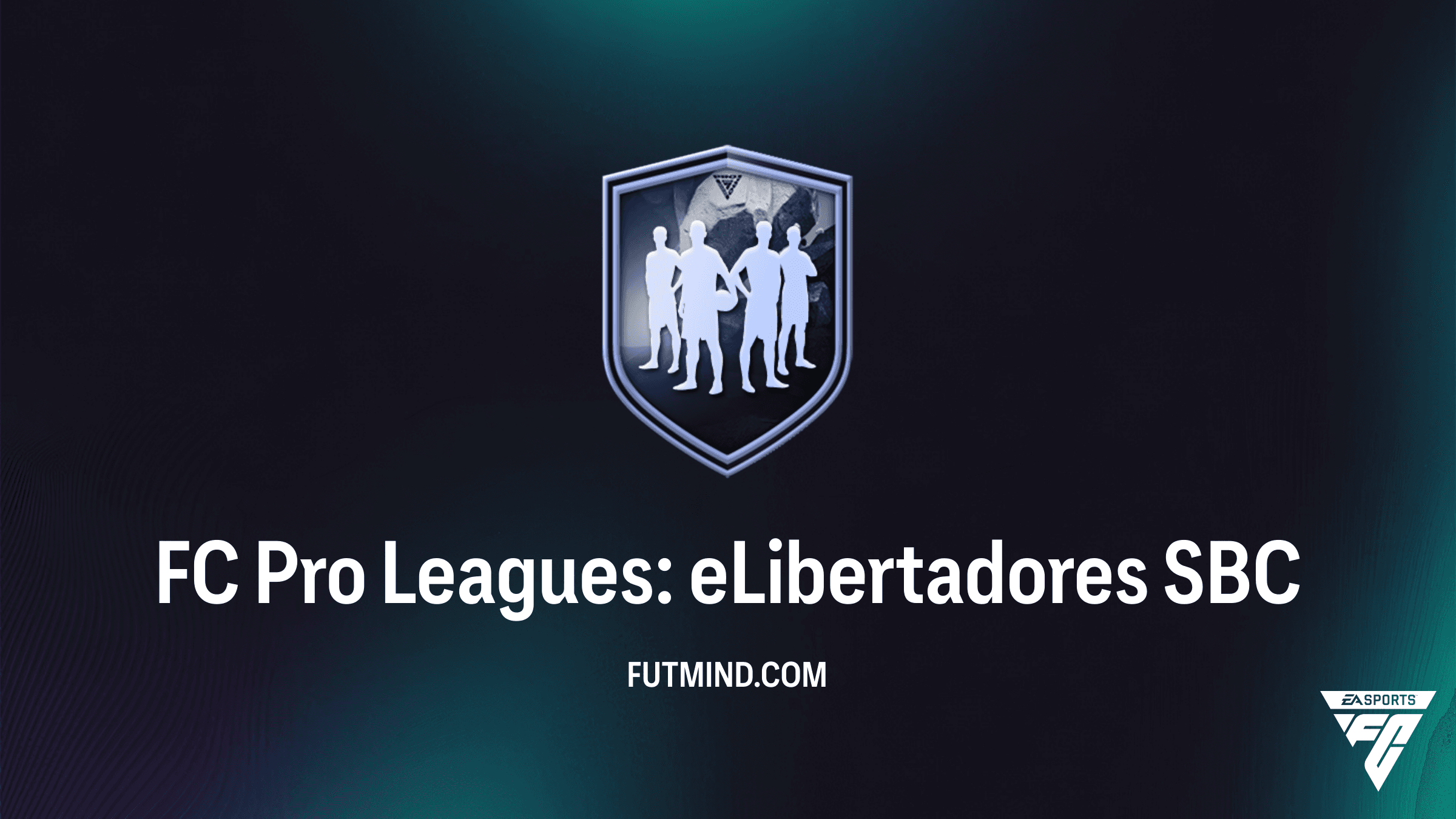 Como completar o SBC FC Pro Leagues: eLibertadores no FC 26: Guia e Análise