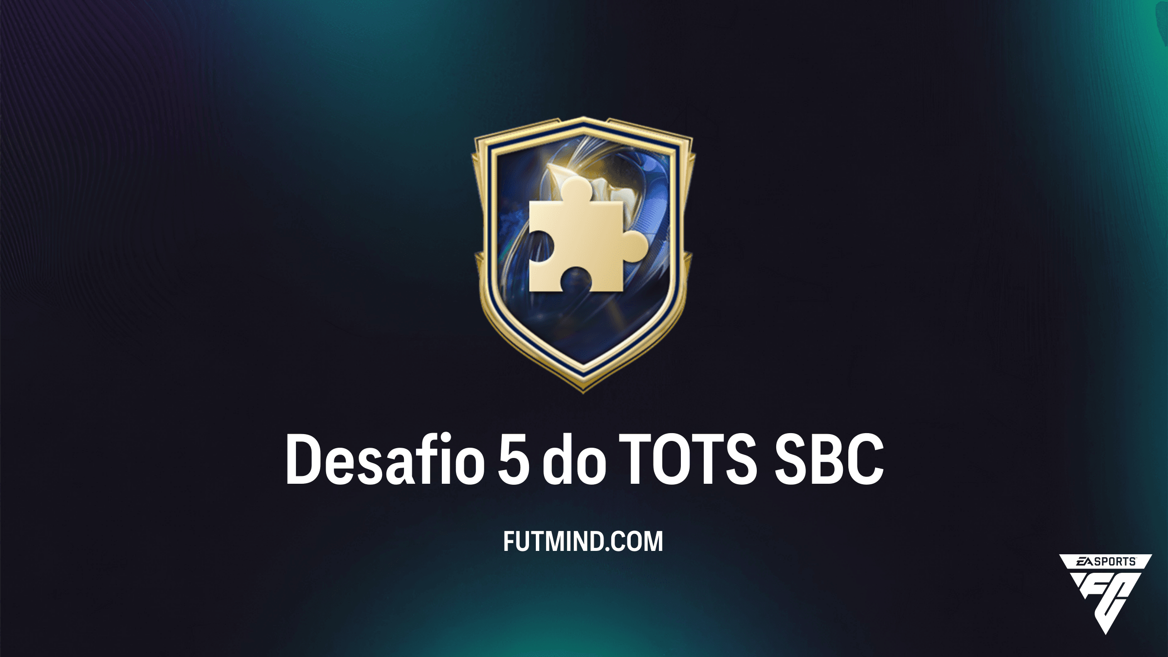 SBC Desafio 5 do TOTS no FC 26: Vale a pena completar?