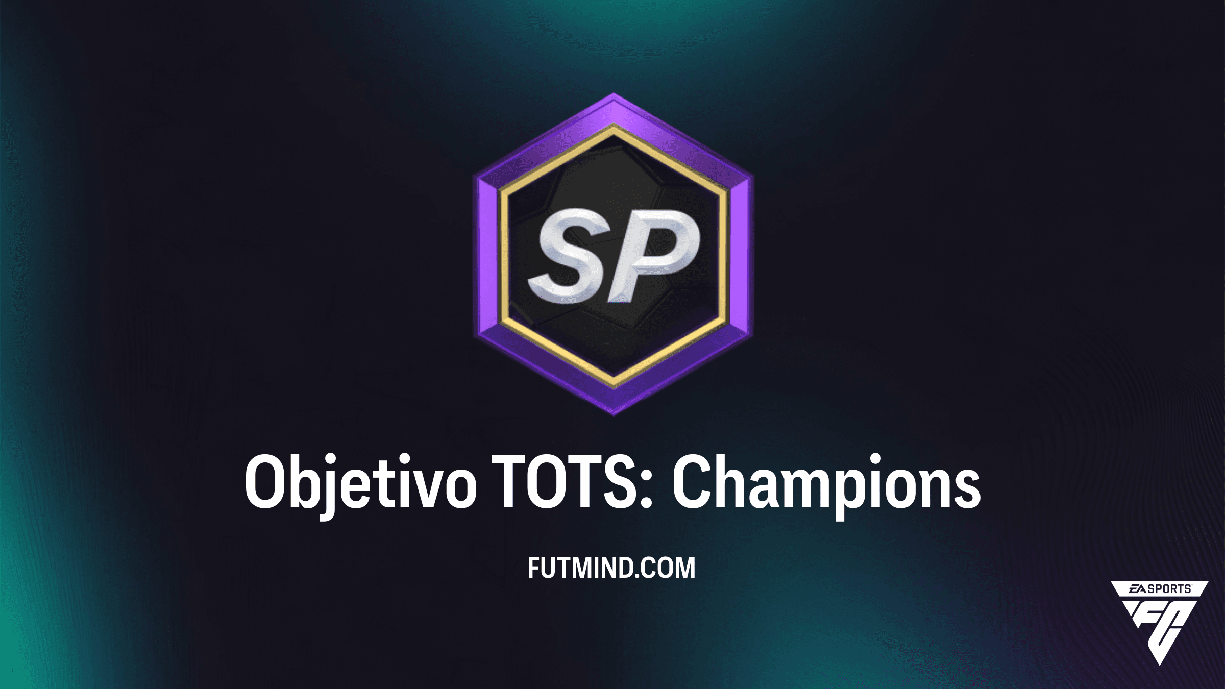 Guia Completo do SBC Objetivo TOTS: Champions no FC 26