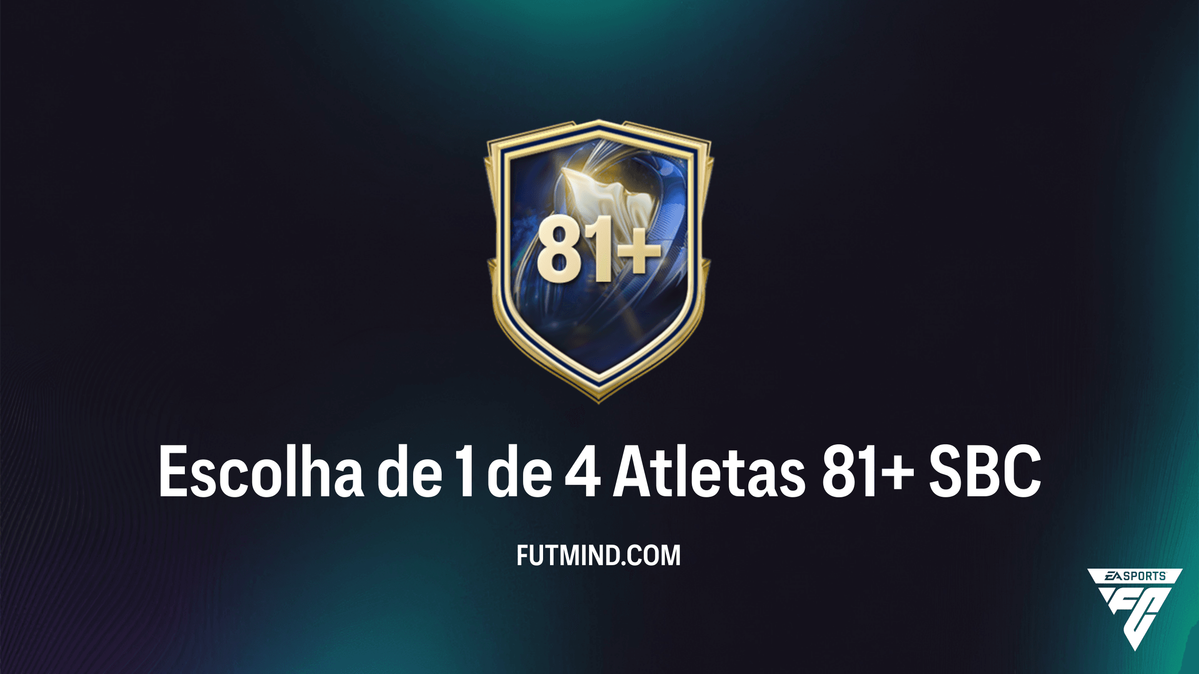 SBC Escolha de 1 de 4 Atletas 81+: Guia Completo e Vale a Pena no FC 26?