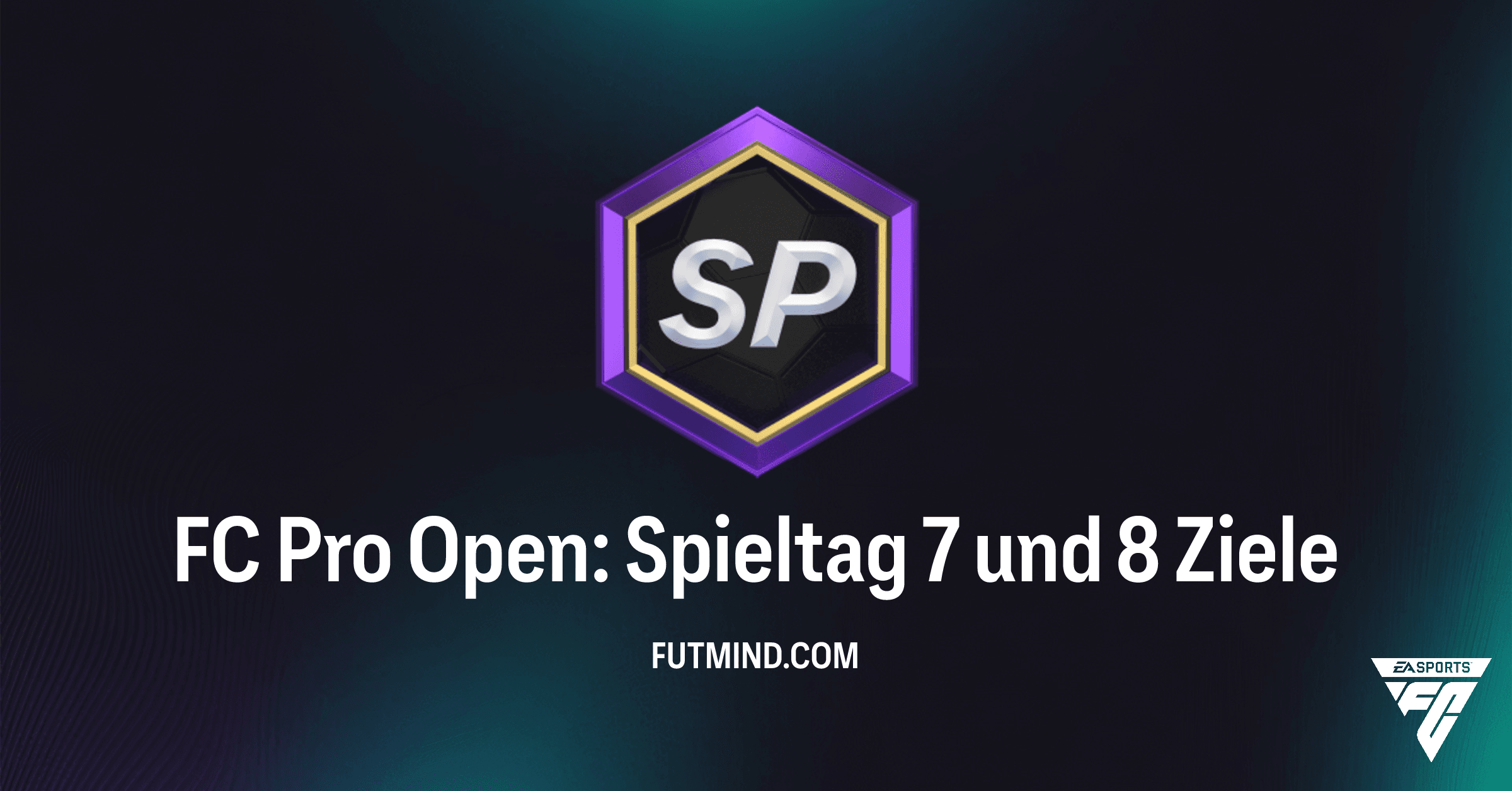 FC Pro Open: Spieltag 7 und 8 Ziele in FC 26 Ultimate Team – Alle Belohnungen und Freischaltungen
