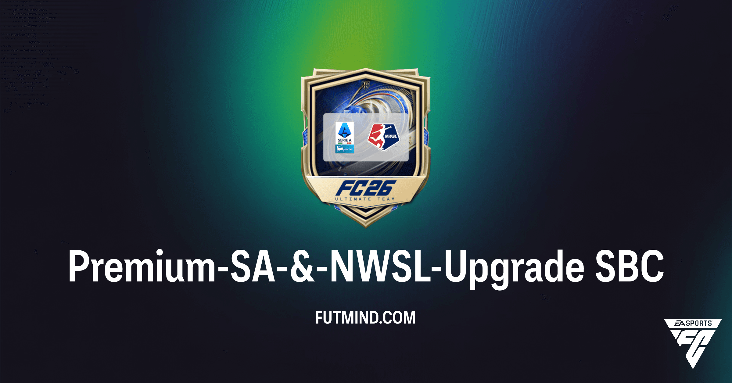 FC 26: Premium-SA-&-NWSL-Upgrade SBC – Analyse & Lohnt sich das Pack?