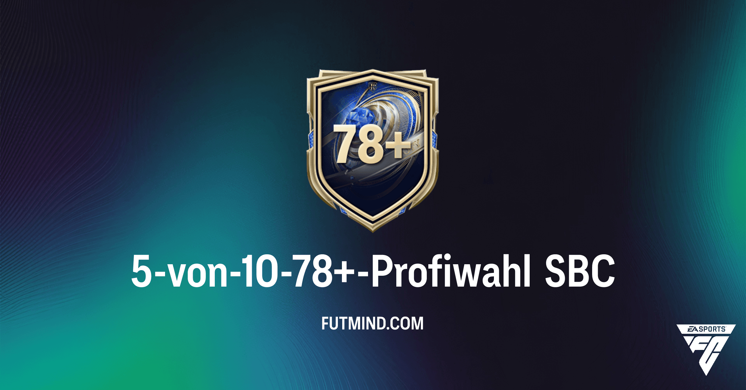 FC 26: 5-von-10-78+-Profiwahl SBC – Lohnt sich die Investition für dein Ultimate Team?