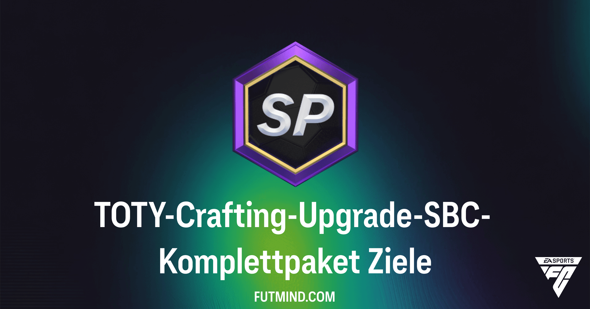 TOTY-Crafting-Upgrade-SBC-Komplettpaket: Lohnt sich das Farming in FC 26 Ultimate Team?