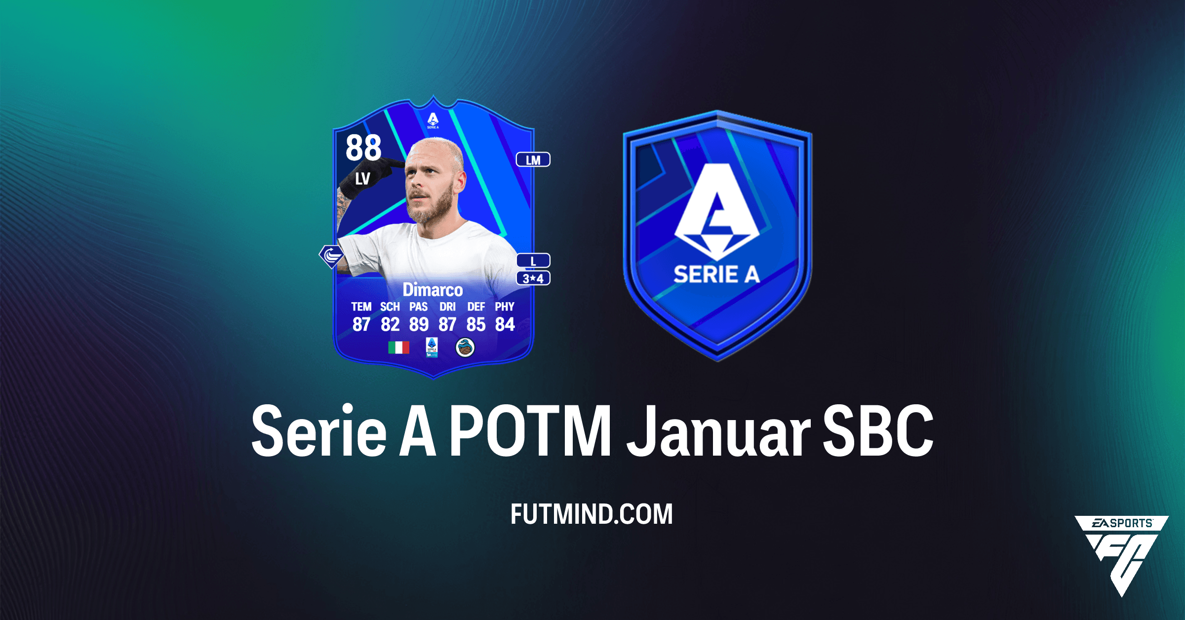 FC 26: Serie A POTM Januar SBC Guide – Federico Dimarco freischalten!