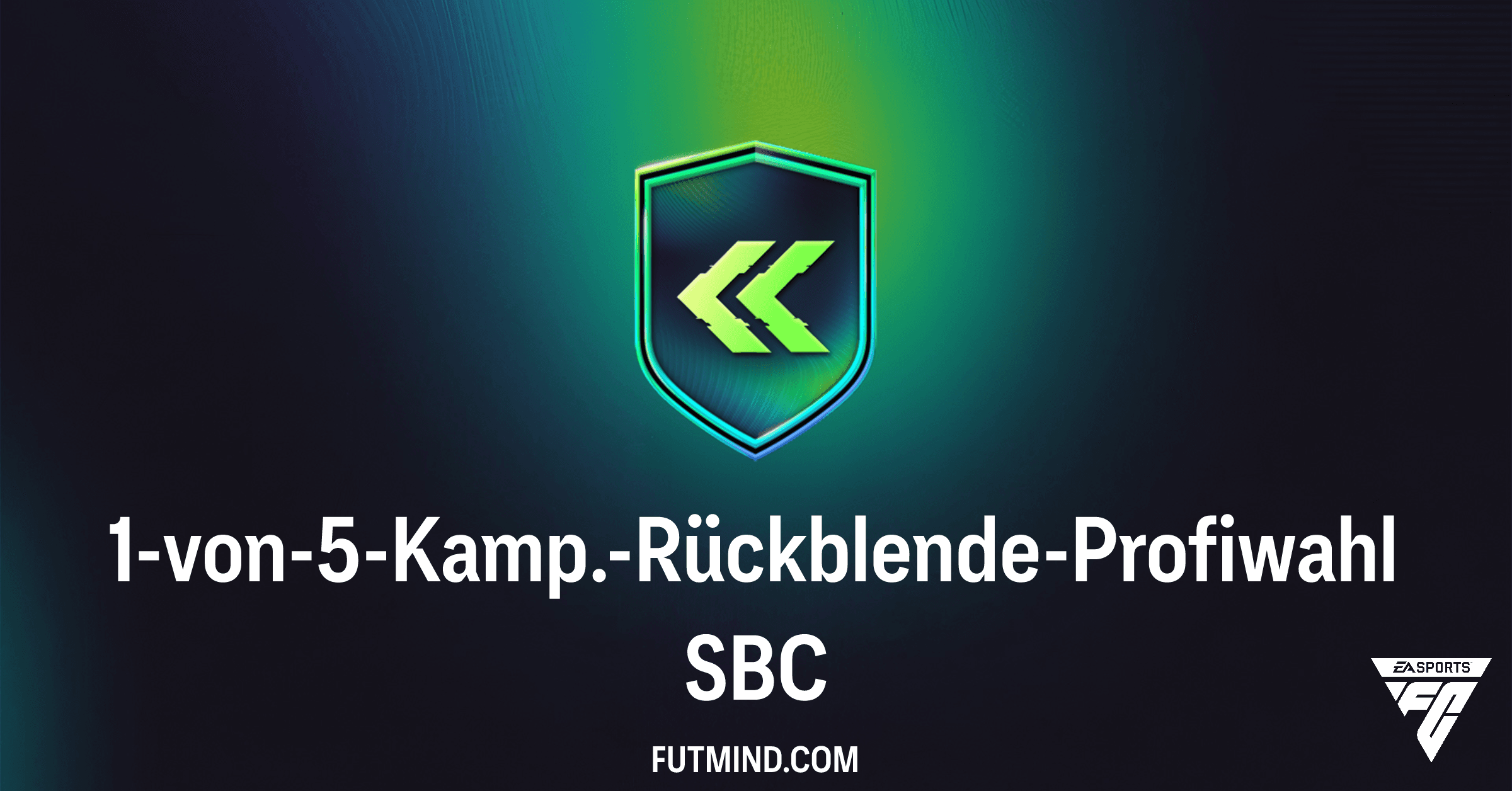 FC 26: 1-von-5-Kamp.-Rückblende-Profiwahl SBC – Lohnt sich das?
