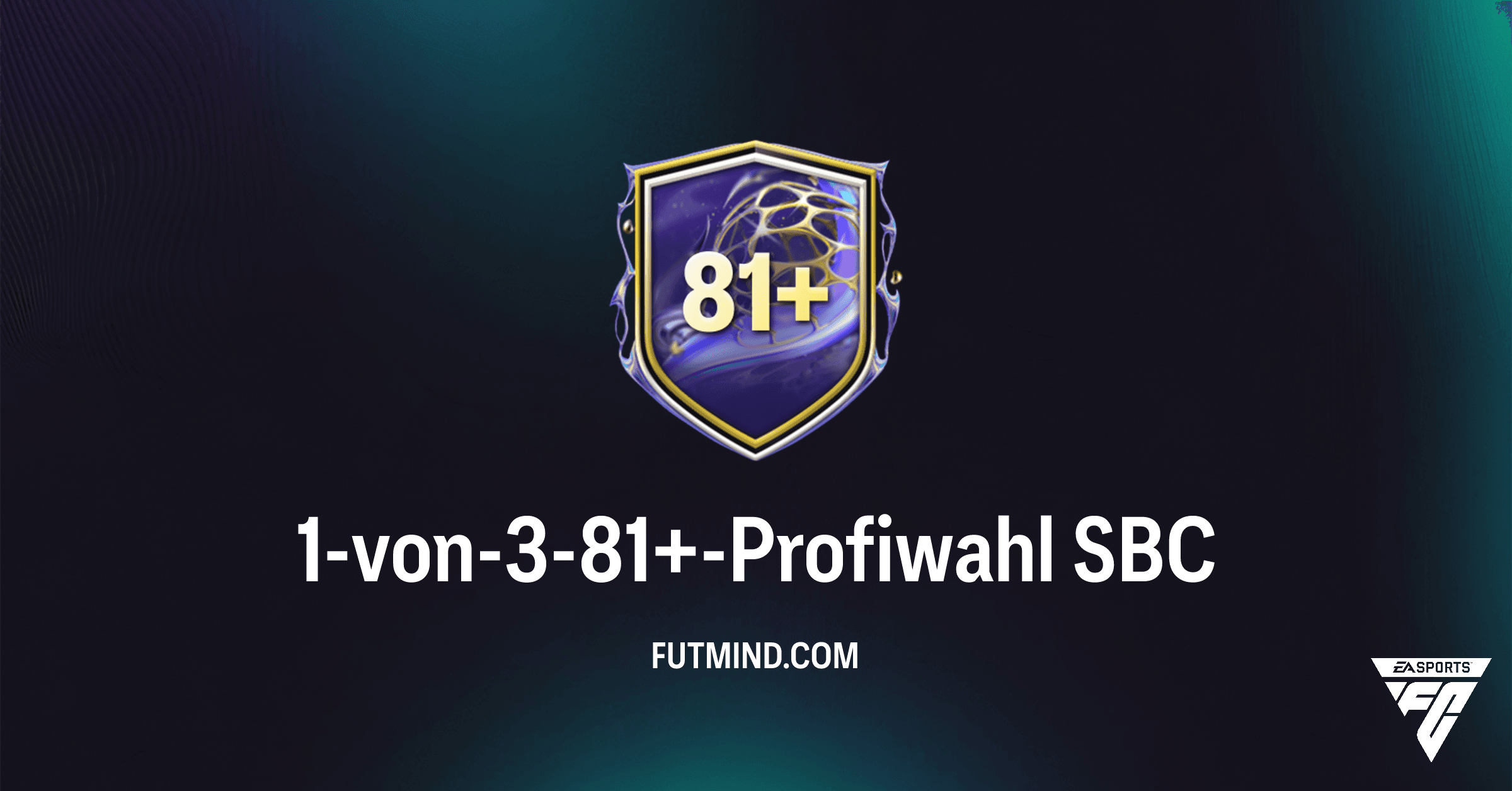 FC 26: 1-von-3-81+-Profiwahl SBC – Deine Chance auf Top-Goldspieler!