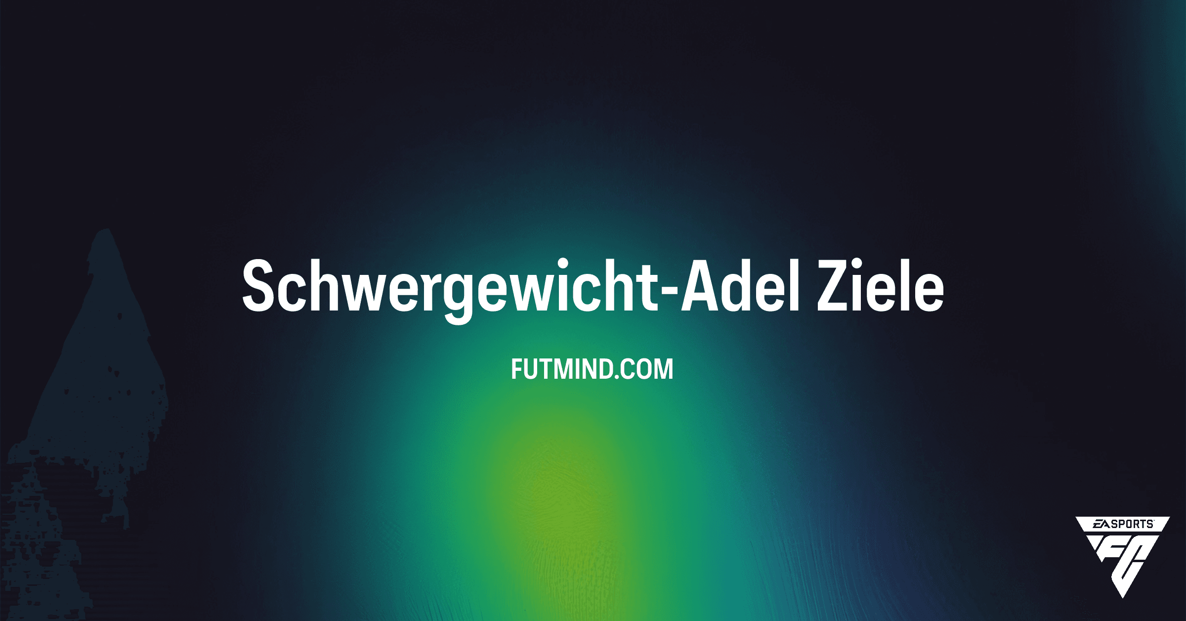 FC 26 Ultimate Team: Schwergewicht-Adel Ziele – Packs & Evolutions Freischalten!