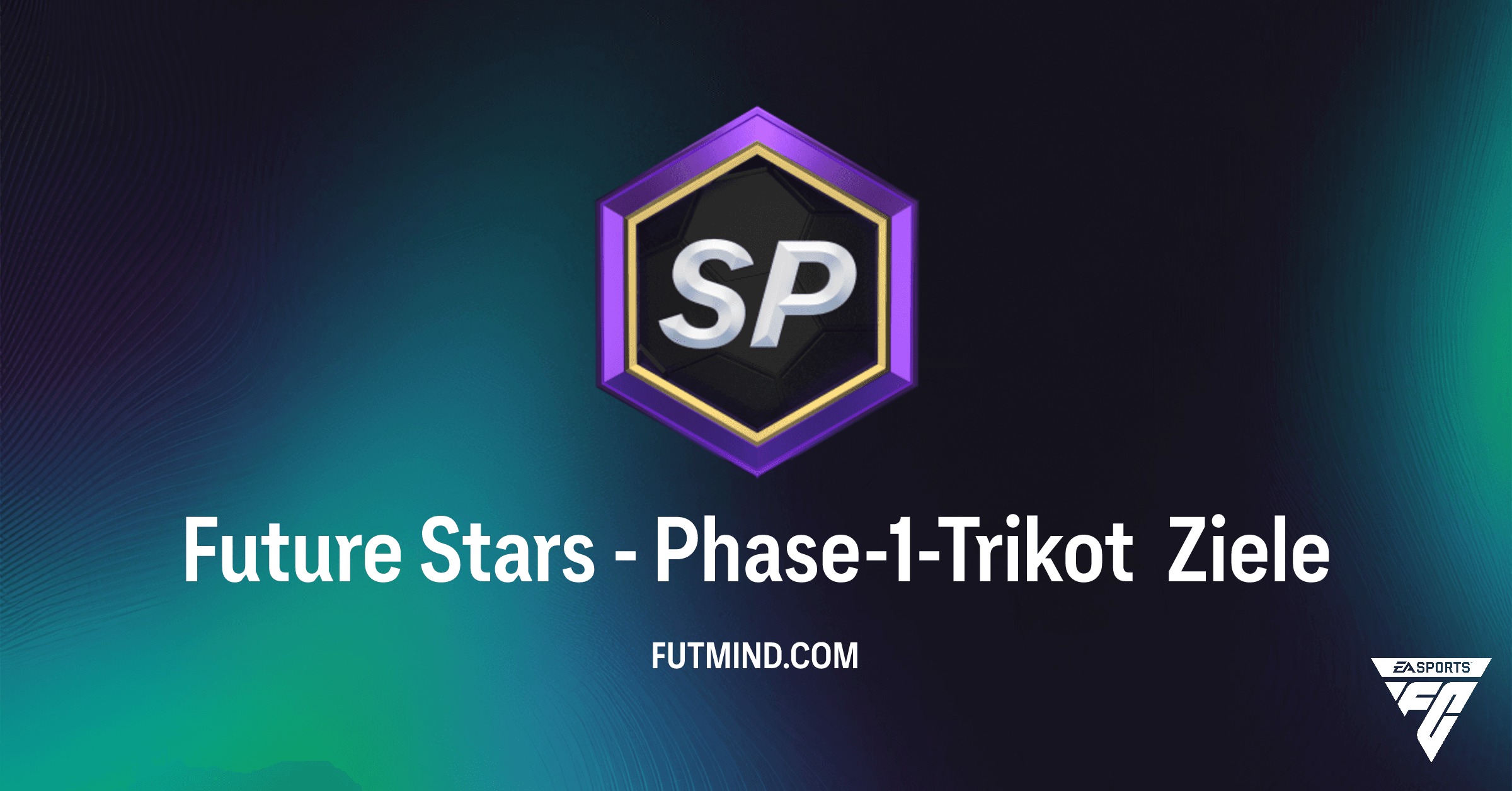 FC 26 Ultimate Team: So meisterst du das Future Stars - Phase-1-Trikot Ziel